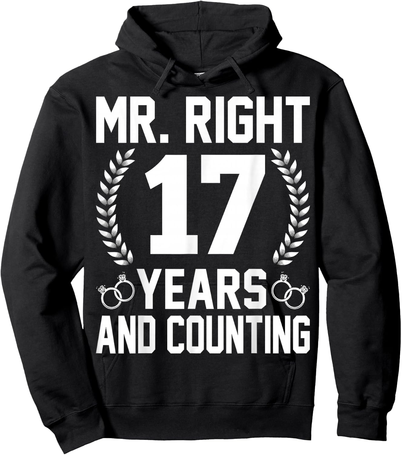 Mr. Right 17 Years and Counting - 17th Wedding Anniversary Hoodie - Hoodie | Black