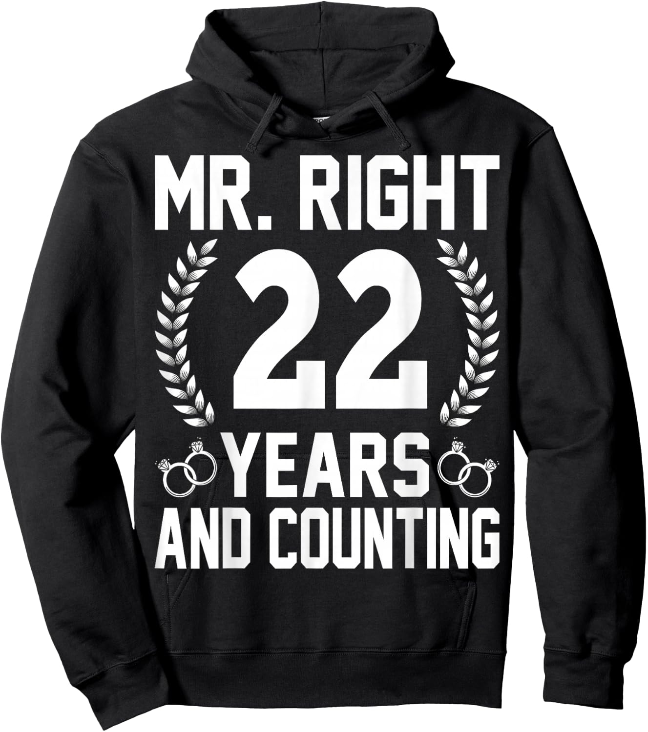 Mr. Right 22 Years and Counting - 22th Wedding Anniversary Hoodie - Hoodie | Black