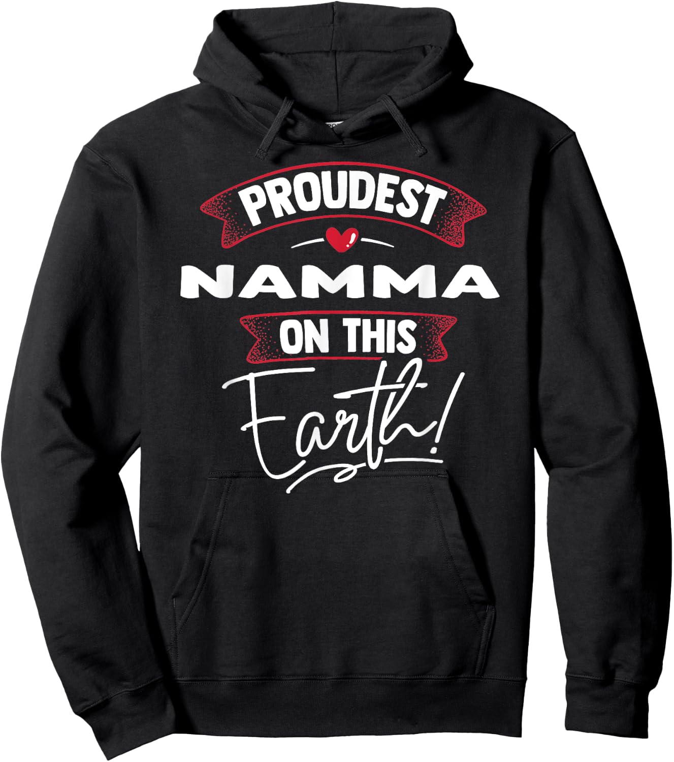Funny Proudest Namma On This Earth Shirt Gift Hoodie - Hoodie | Black