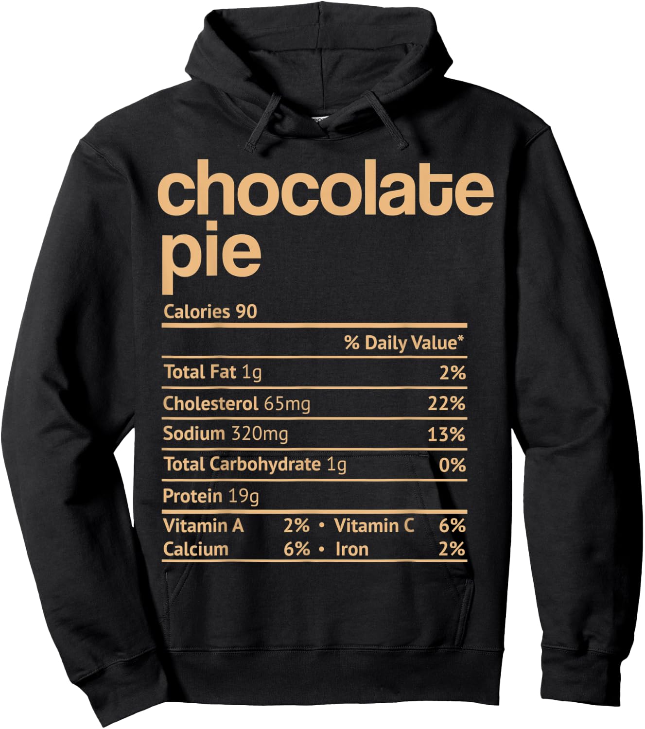 Chocolate Pie Nutrition Facts Funny Thanksgiving Christmas Hoodie - Hoodie | Black