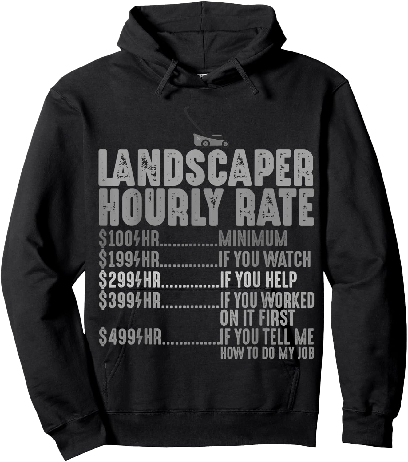 Lawn Mower Gifts Landscaper Hourly Rate Funny Mowing Hoodie - Hoodie | Black