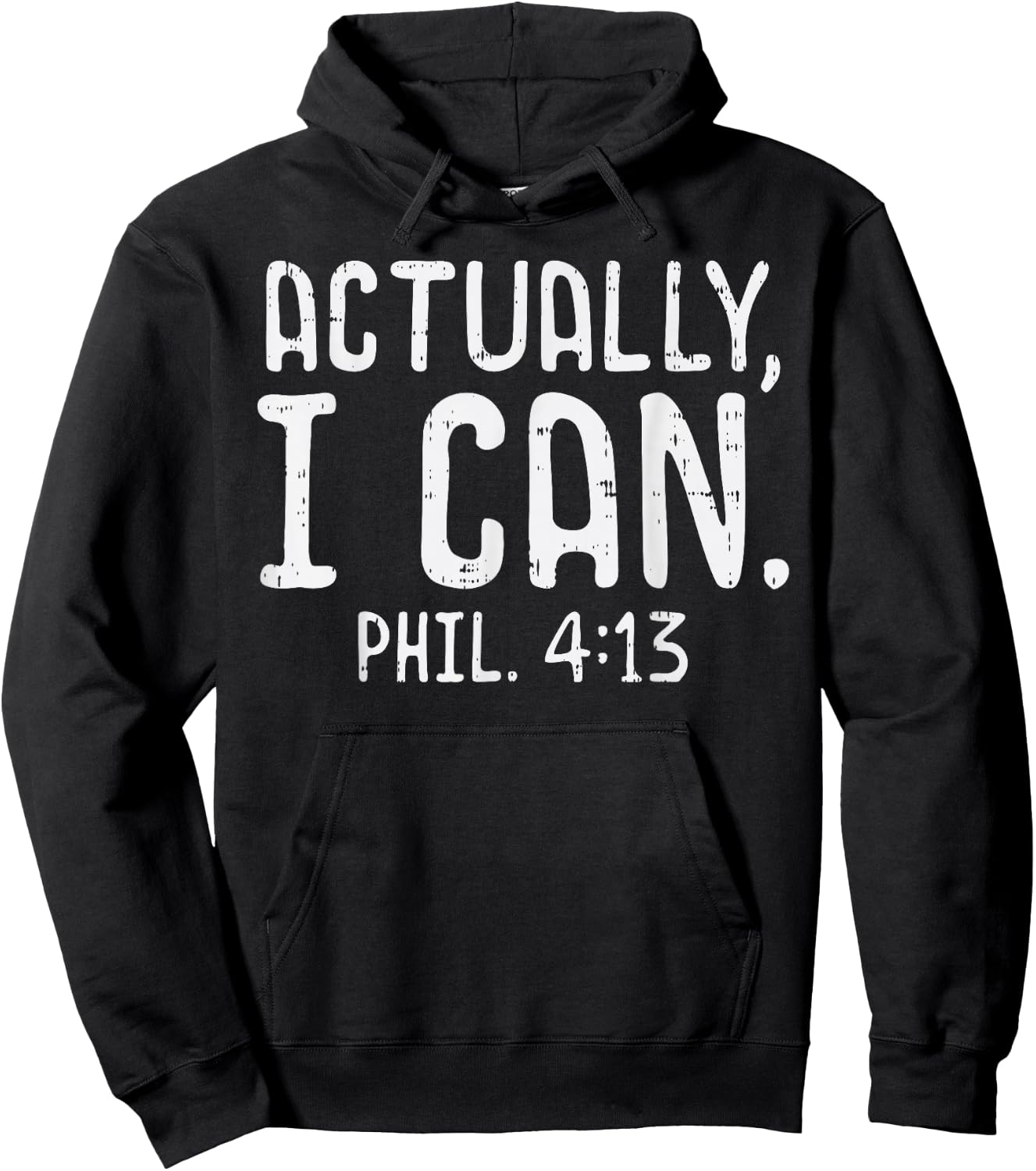 Actually I Can Phil 413 Verse God Jesus Faith Christian Gift Hoodie - Hoodie | Black