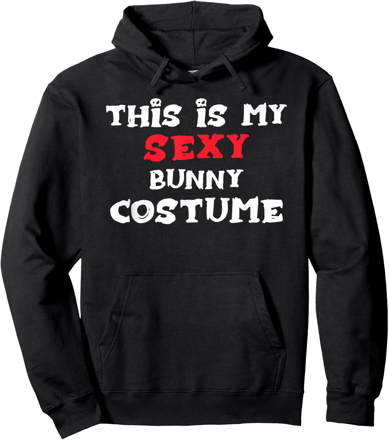This is My Sexy Bunny Costume Halloween Hoodie - Hoodie | Black