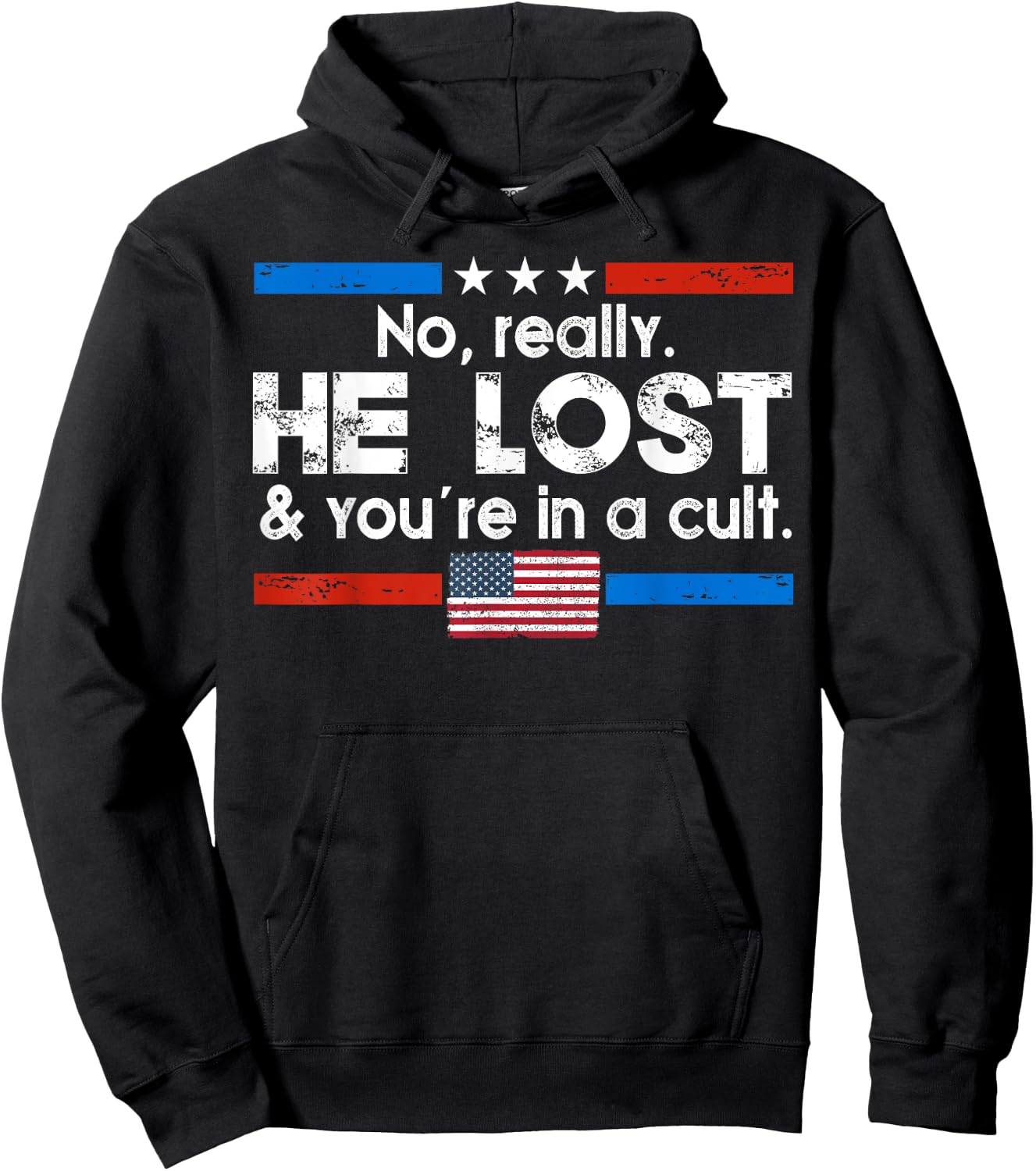 No Really He Lost And You're In A Cult Hoodie - Hoodie | Black
