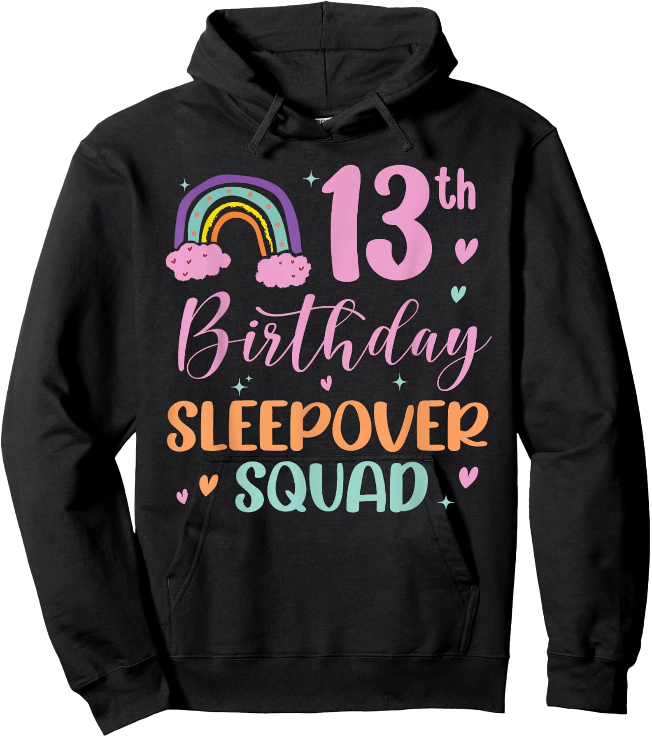 13th Birthday Rainbow Sleepover Squad Pajamas Slumber Girls Hoodie - Hoodie | Black