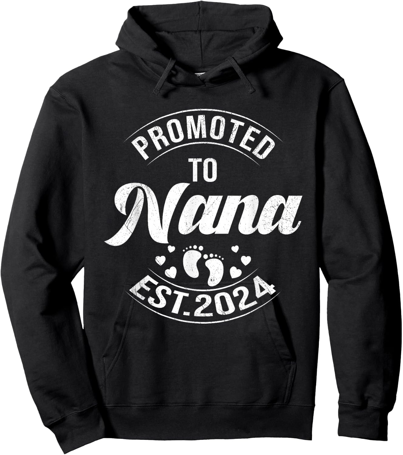 BORN Promoted To Nana Est 2024 Pregnancy First Time New Nana Hoodie - Hoodie | Black
