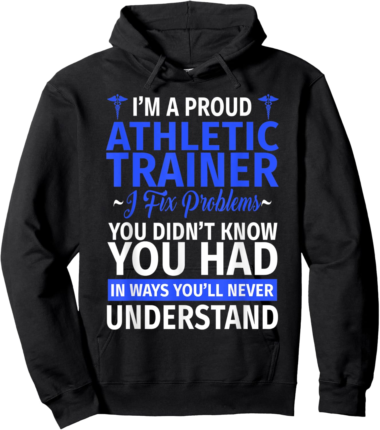 I'm a Trainer I Fix Problems - Proud Athletic Trainer Hoodie - Hoodie | Black