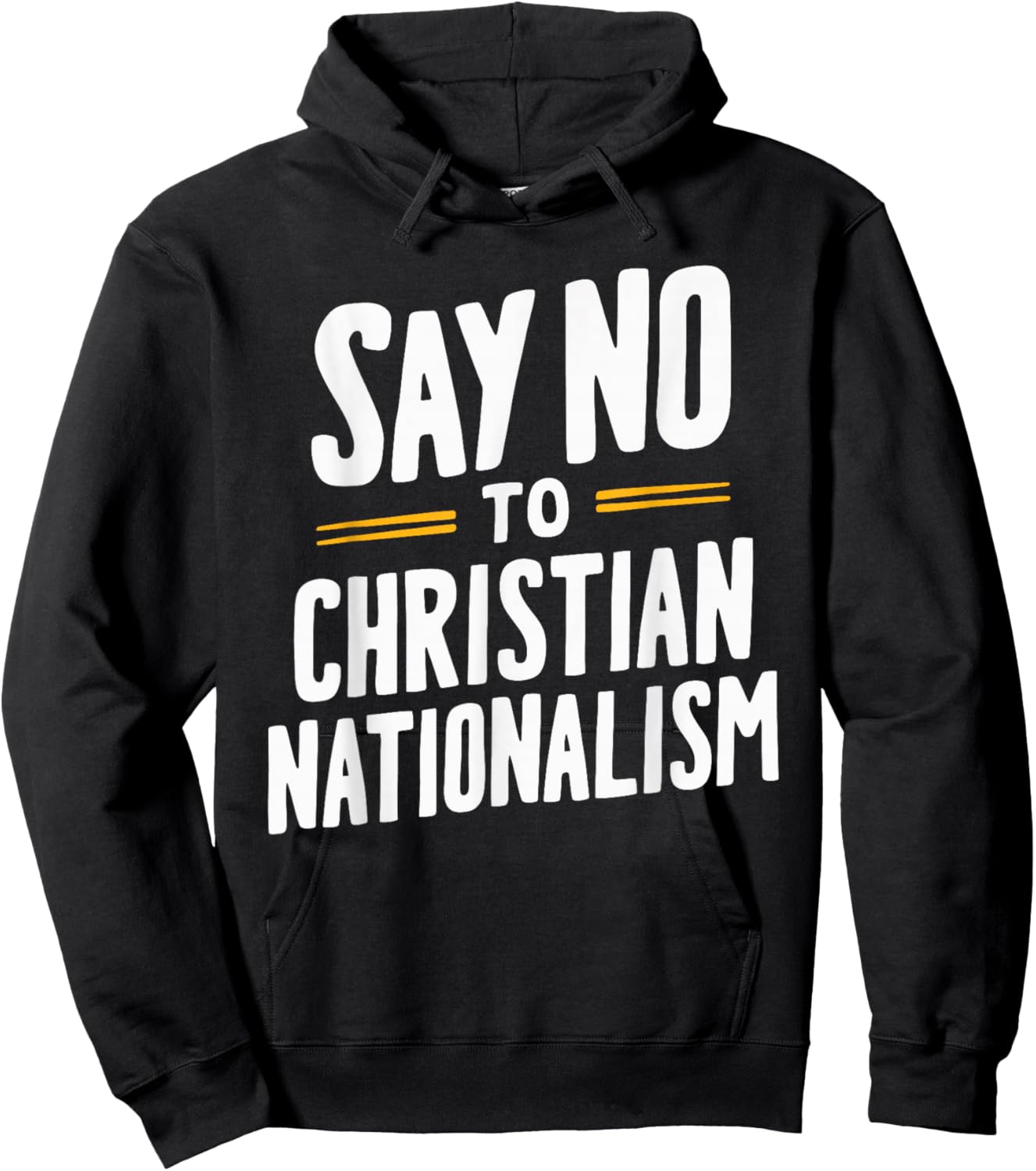 Say No To Christian Nationalism Hoodie - Hoodie | Black