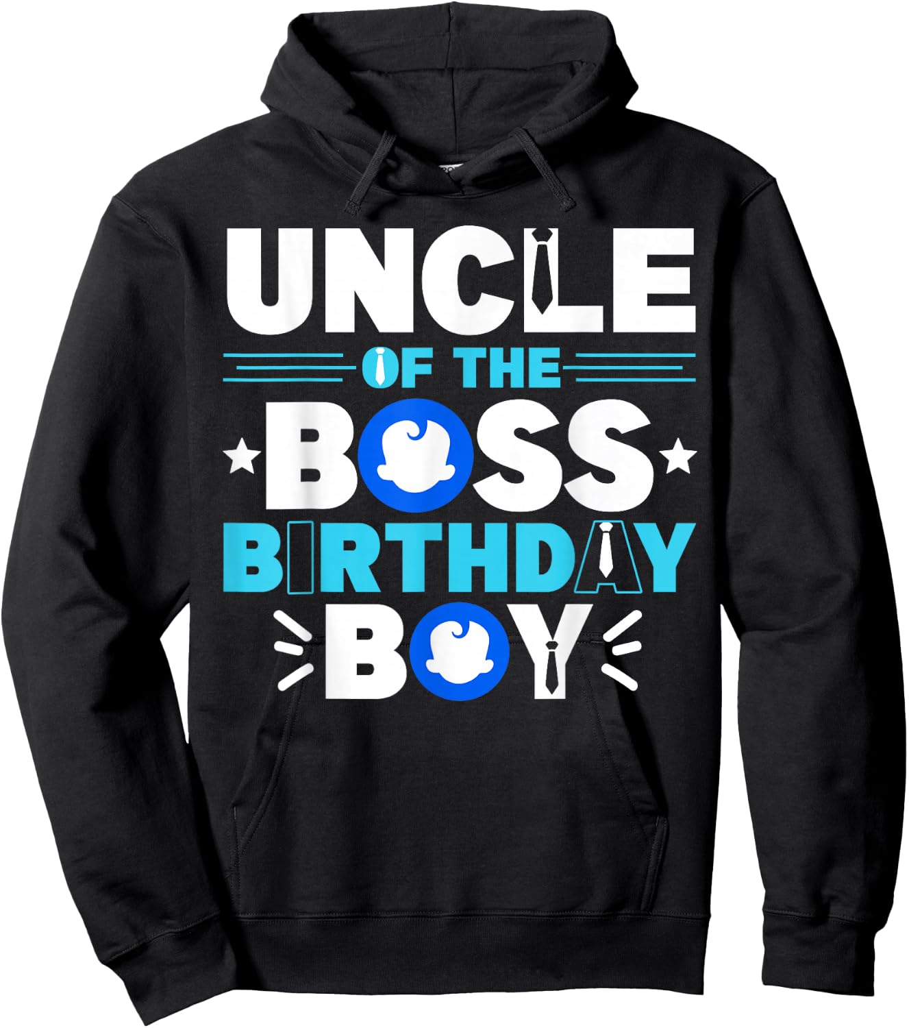 Uncle Of The Boss Birthday Boy Baby Decor Family Matching Hoodie - Hoodie | Black