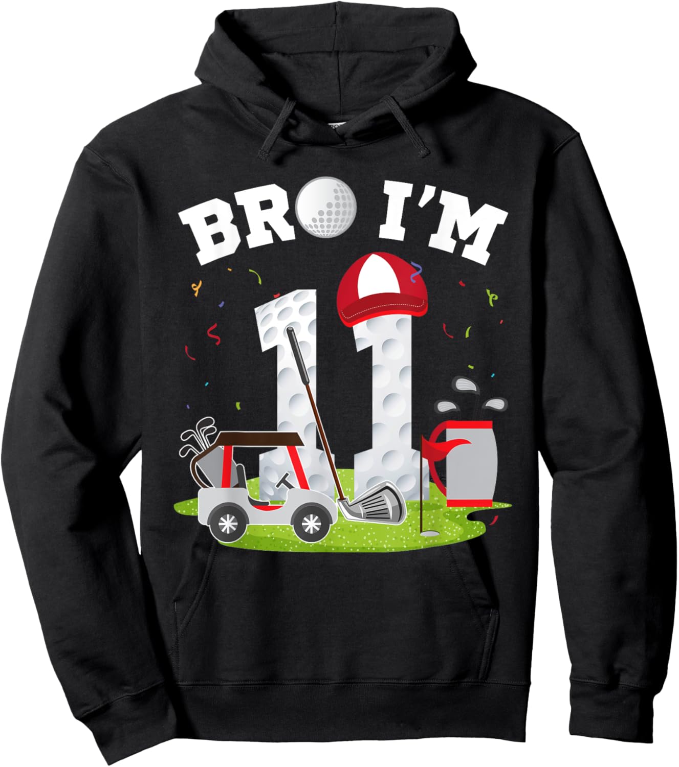 Bro I'm 11 Year Old Golf Theme 11th Birthday Golfer Hoodie - Hoodie | Black