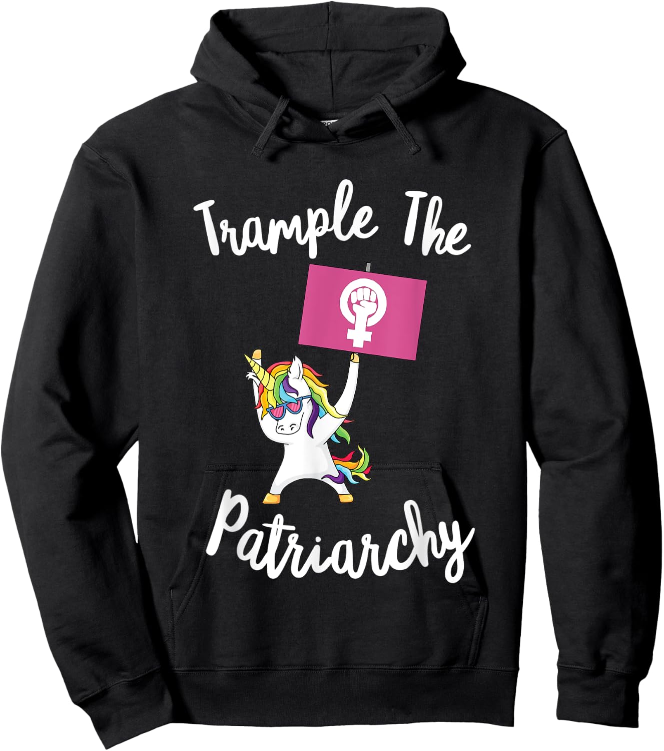 Feminist Unicorn Trample The Patriarchy Activist Flag Resist Hoodie - Hoodie | Black