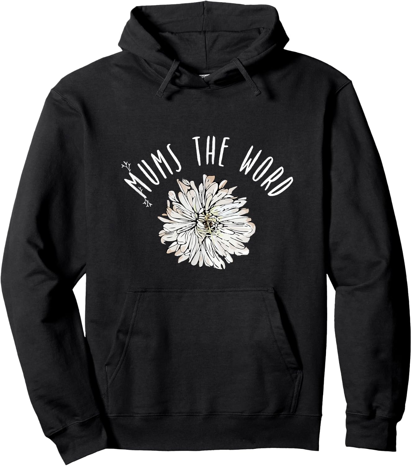 Mums The Word Chrysanthemum White Pink Flower Florist Gift Hoodie - Hoodie | Black
