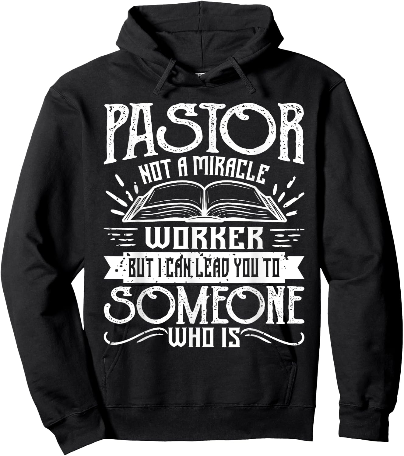 Not A Miracle Worker But I Can Lead You - Pastor Preacher Hoodie - Hoodie | Black