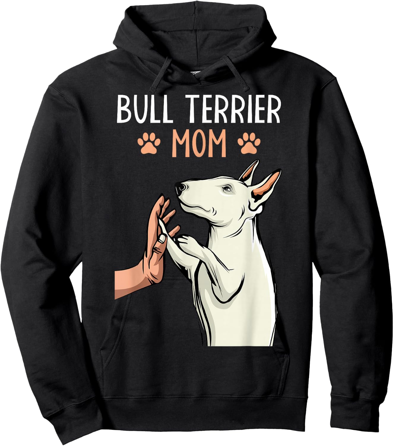 Bull Terrier Mom Bullterrier Dog Lover Owner Women Hoodie - Hoodie | Black