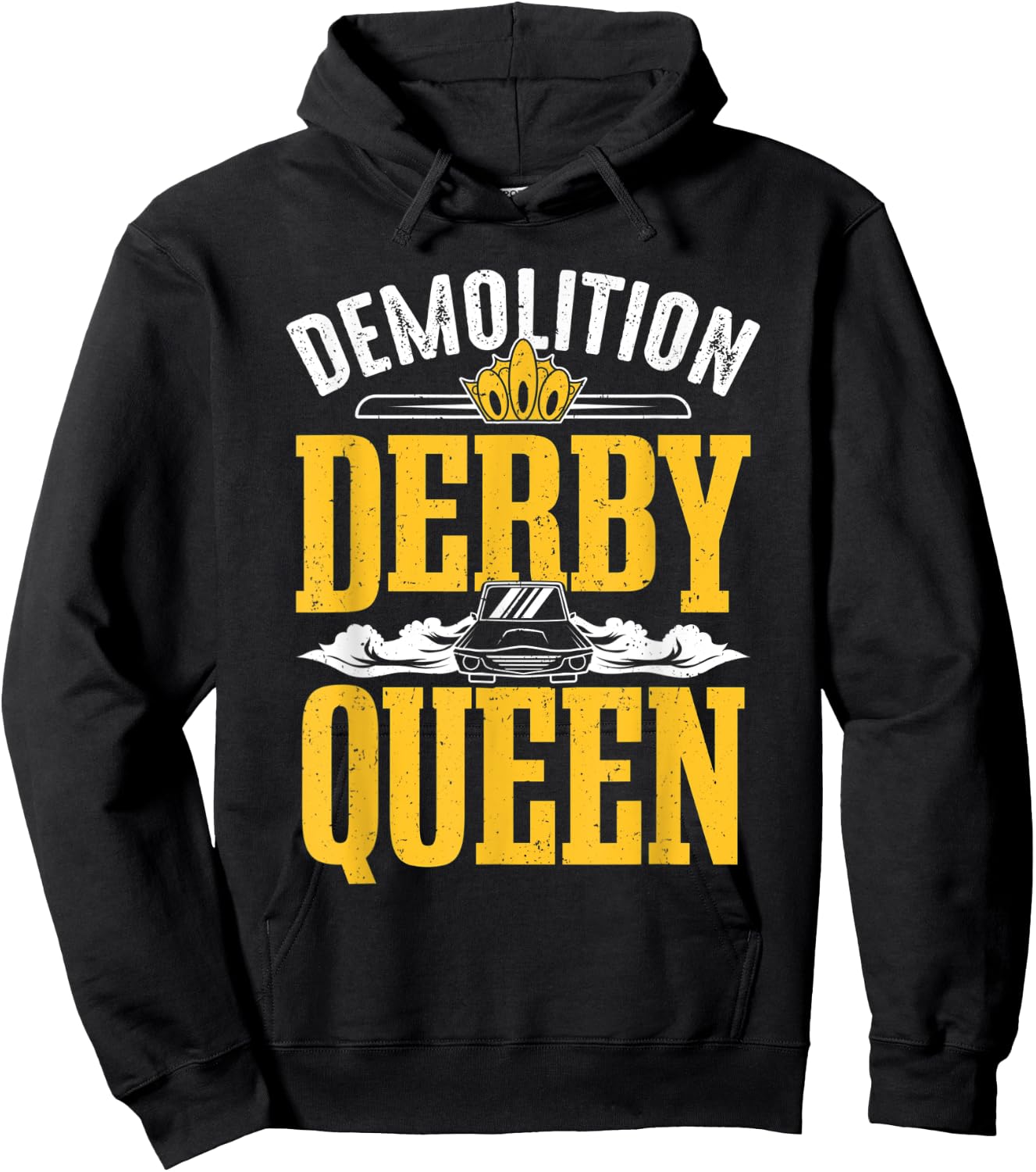 Demolition Derby Queen Woman Derby Driver Car Racing Hoodie - Hoodie | Black