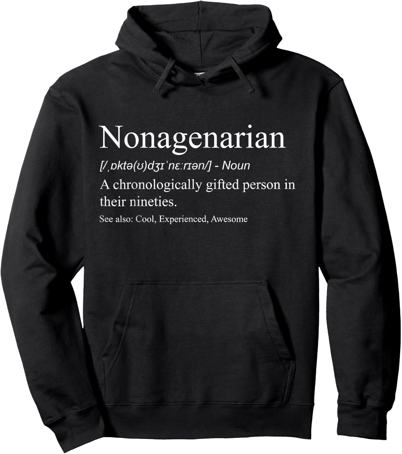 Funny Nonagenarian Definition 90s age Senior Gift Hoodie - Hoodie | Black
