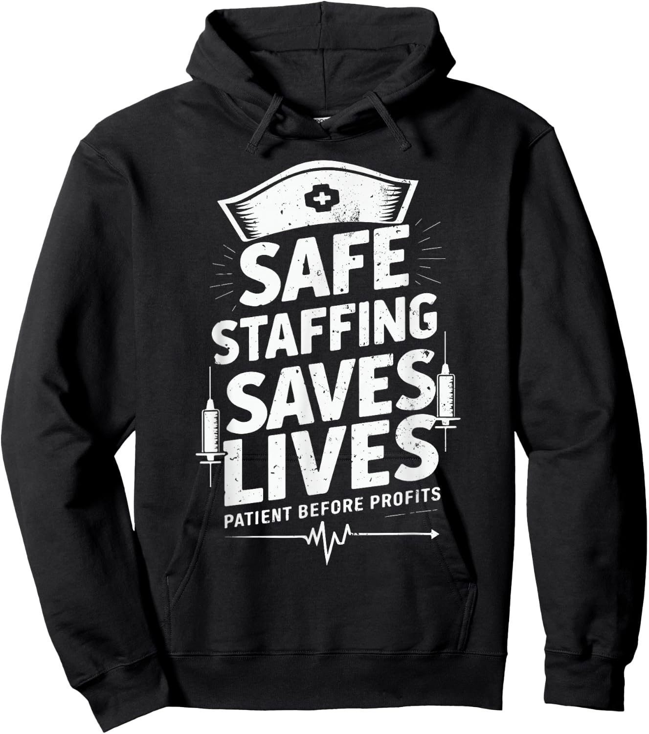Nurses Strike Save Nursing Support Safe Staffing Saves Lives Hoodie - Hoodie | Black