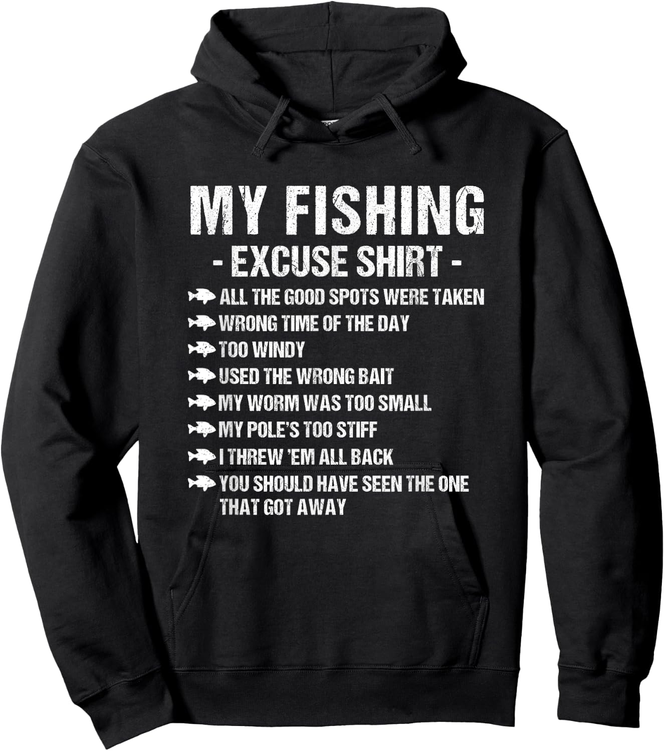 My Fishing Excuse Sarcasm Saying Funny Fishing lovers Gift Hoodie - Hoodie | Black
