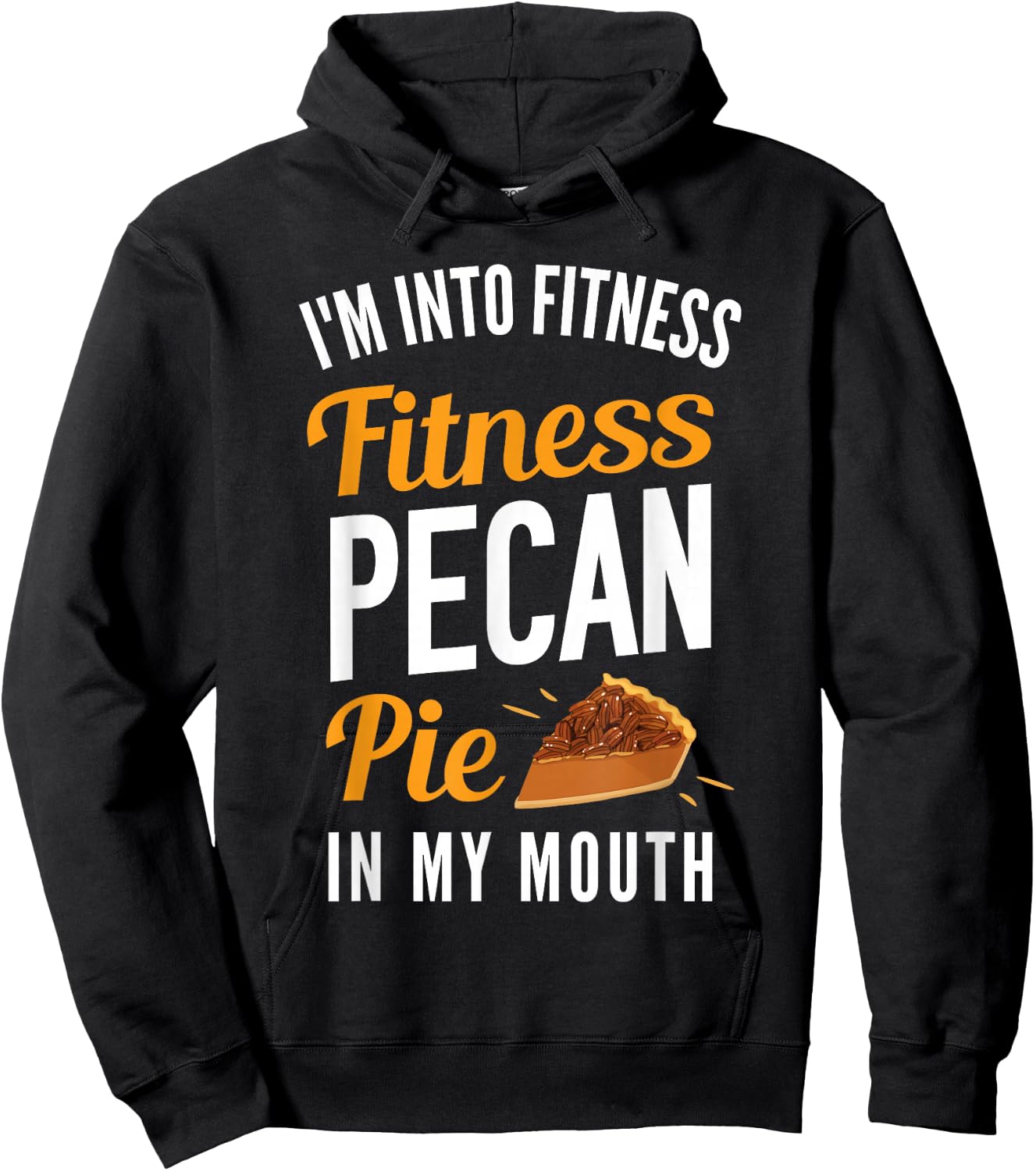 Thanksgiving Funny Pecan Pie Hoodie - Hoodie | Black