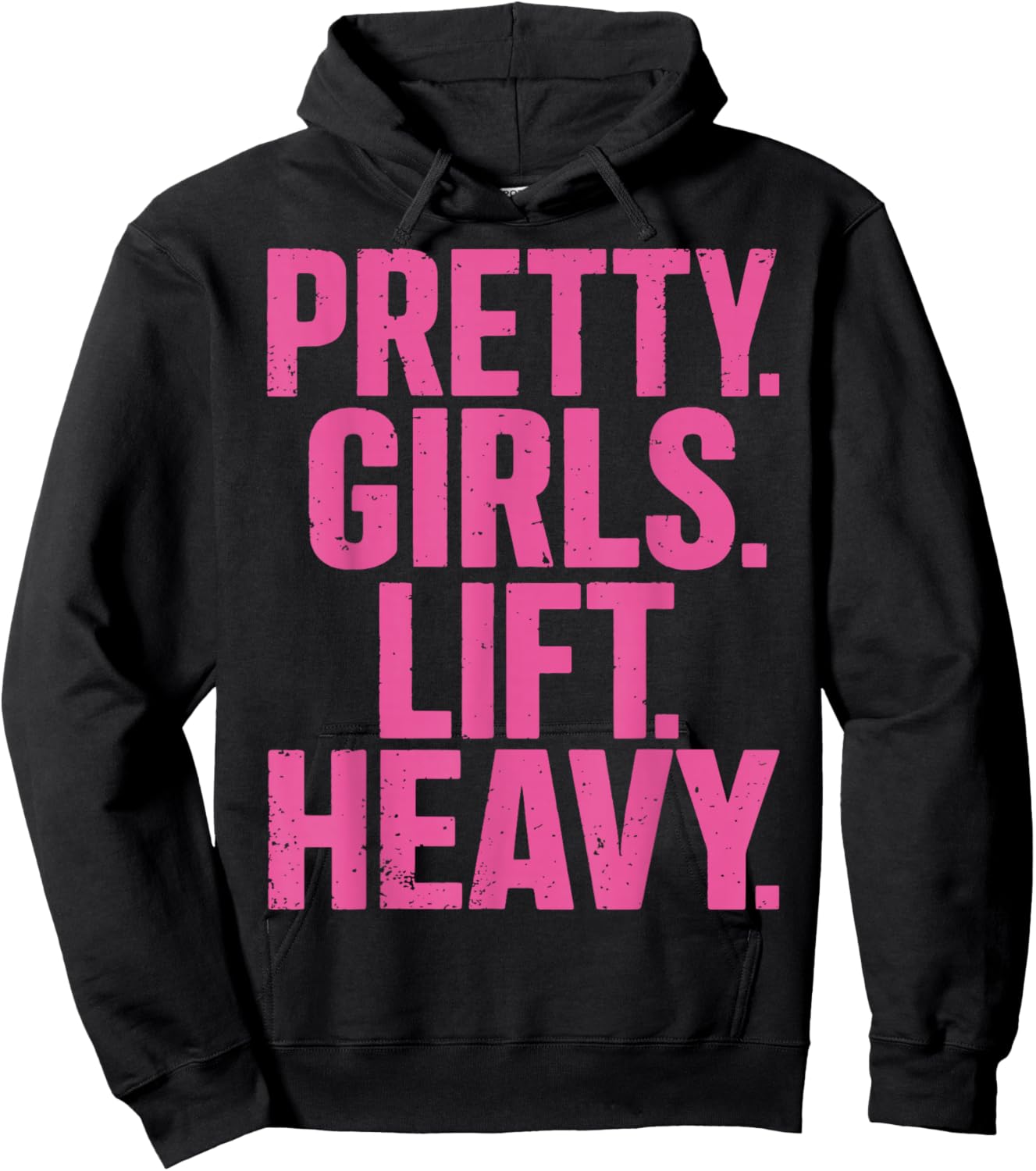 Weightlifting Fitness Gym Powerlifter Girl - Pretty Girls Lift Heavy - Black - Women's Workout - Small - - Short Sleeve - Classic Modern - Letter Print - Pull On - 1 Count Hoodie - Hoodie | Black