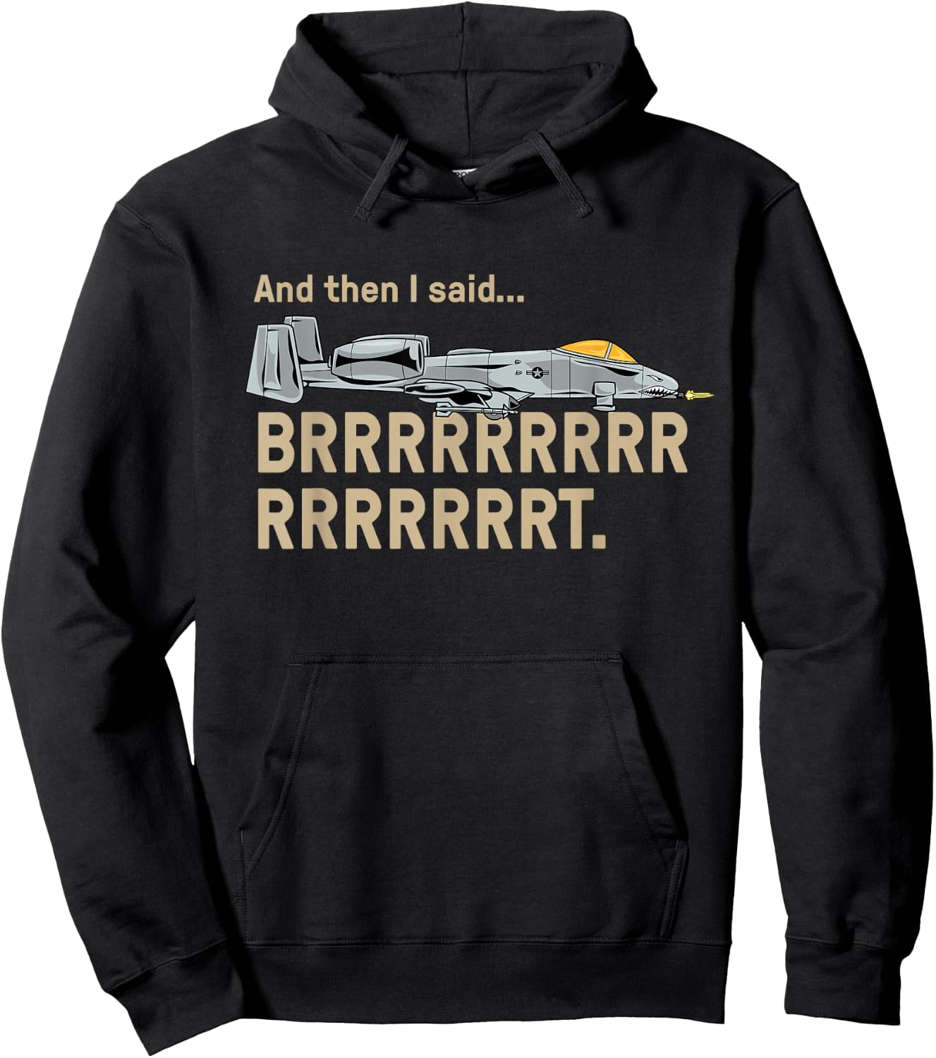 Vae Victis A10 Thunderbolt Warthog BRRRRRRT Attack Jet Funny Black Small Hoodie - Hoodie | Black