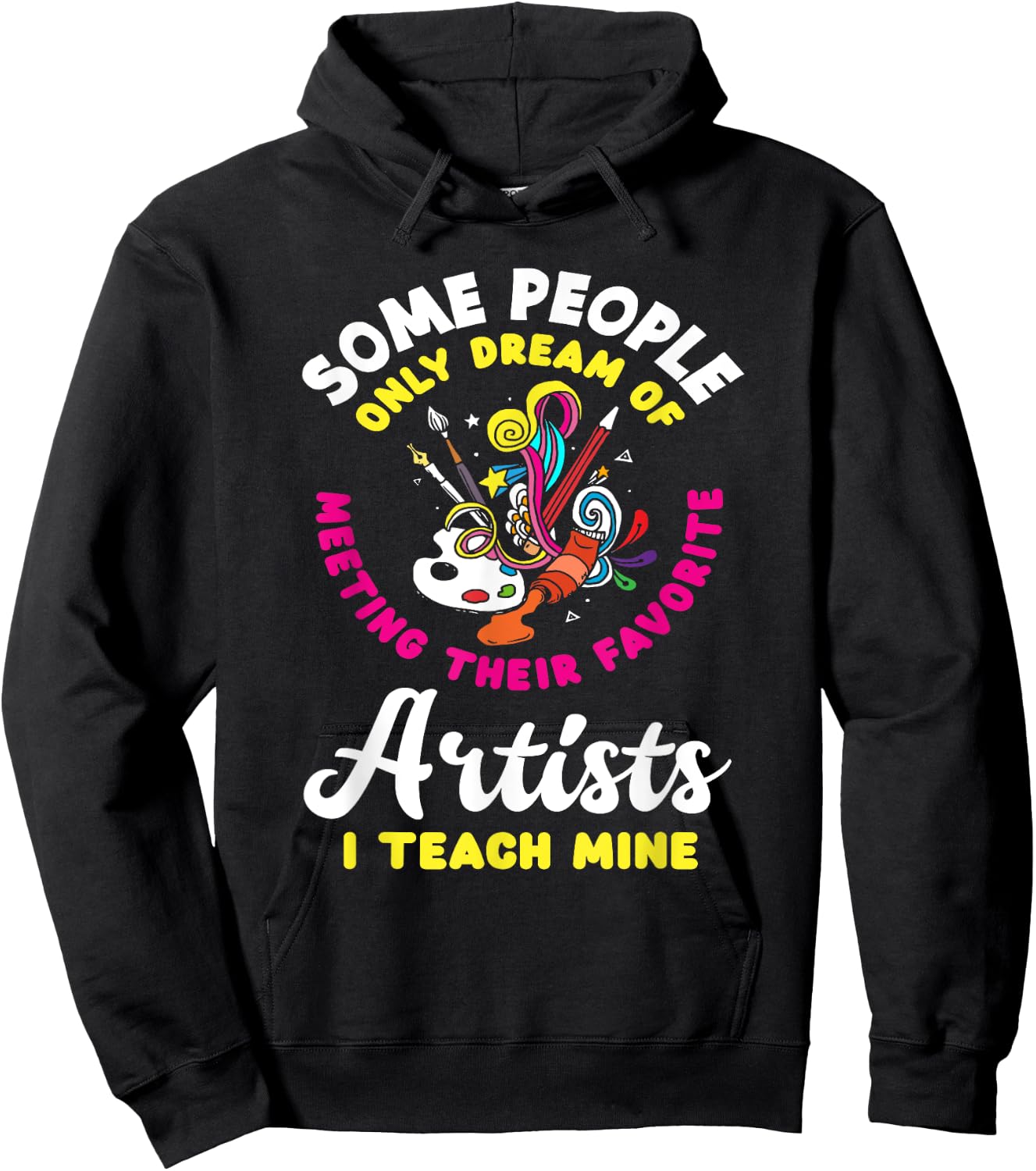Art Teacher Meeting Their Favorite Artists Funny Art Lover Women Kids Hoodie - Hoodie | Black
