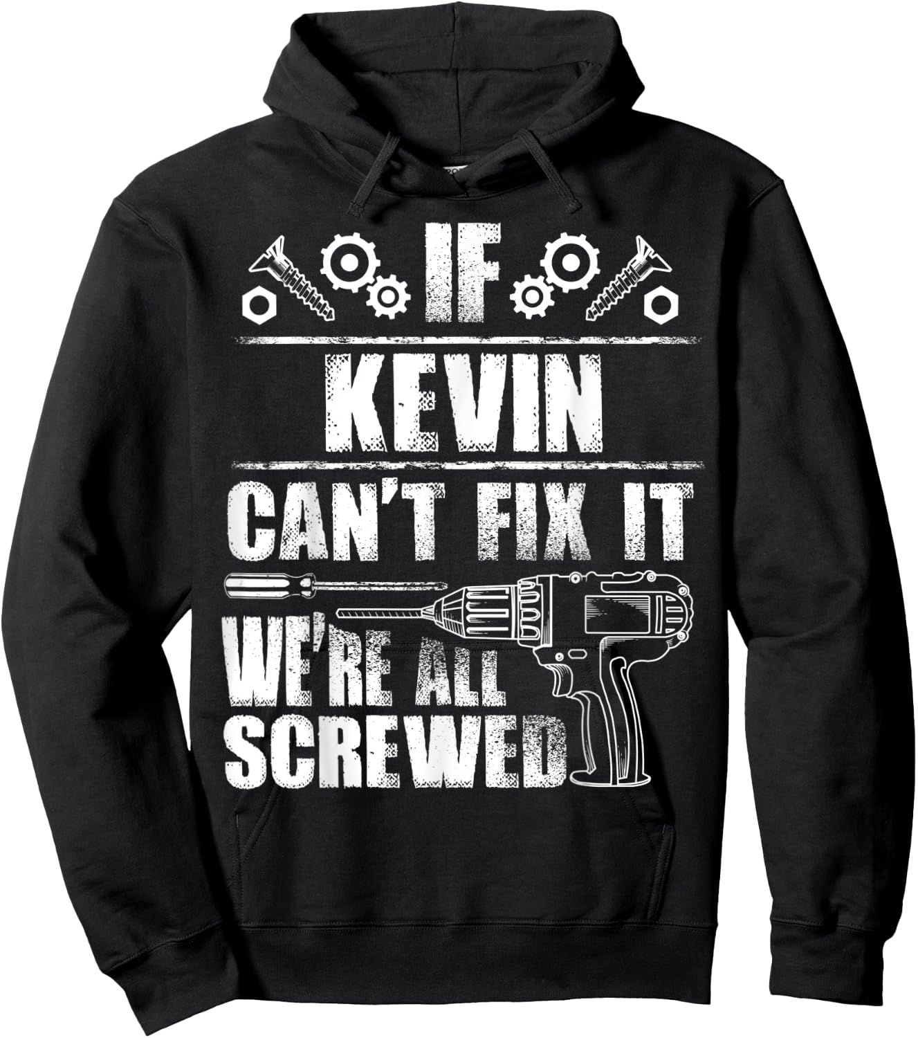 KEVIN Gift Name Fix It Funny Birthday Personalized Dad Idea Hoodie - Hoodie | Black