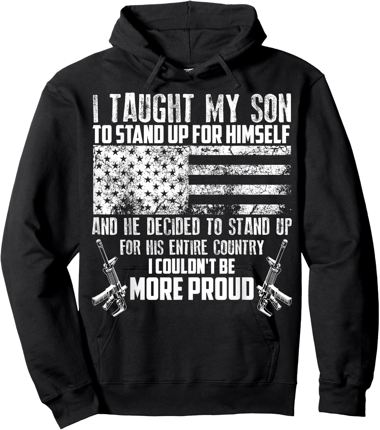 Cool I Taught My Son To Stand | Funny US Army Parents Gift Hoodie - Hoodie | Black