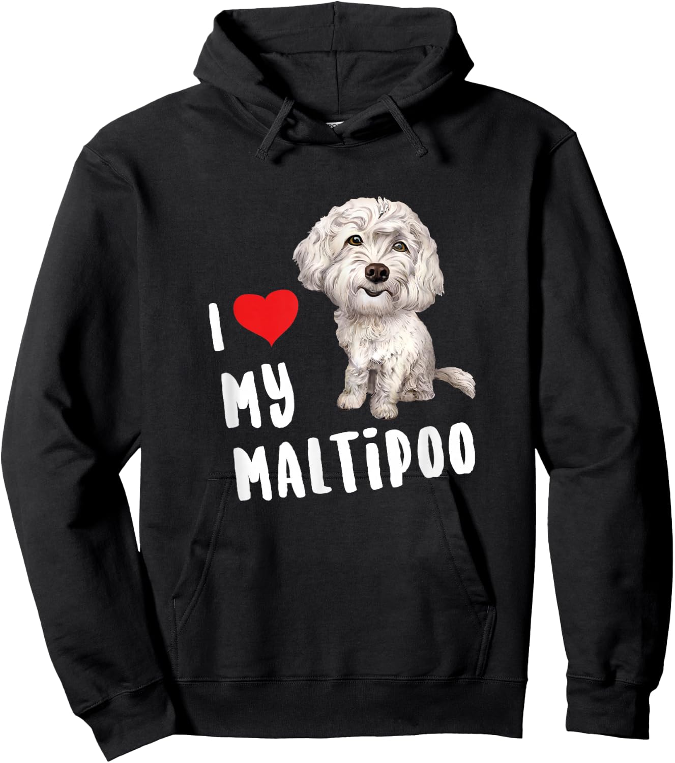 I Love My Maltipoo Design Perfect Funny Cute Dog Hoodie - Hoodie | Black