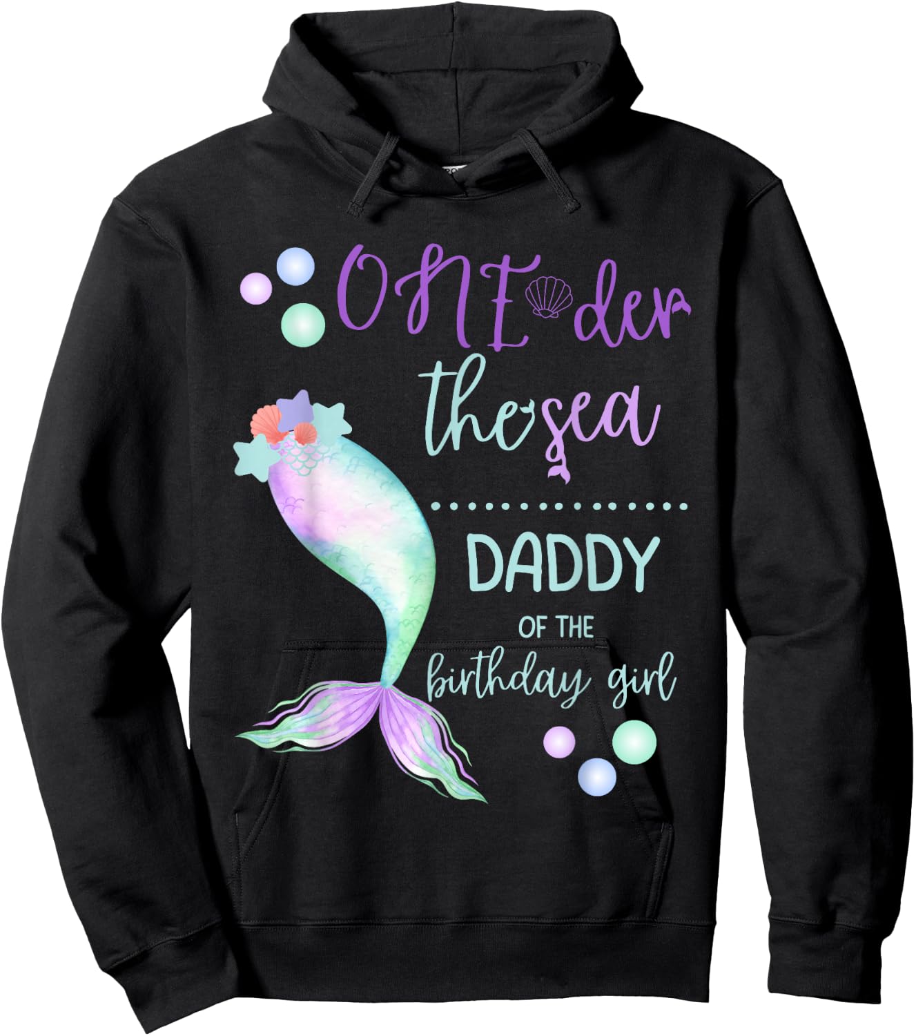 Daddy 1st Birthday Mermaid Oneder The Sea Family Matching Hoodie - Hoodie | Black