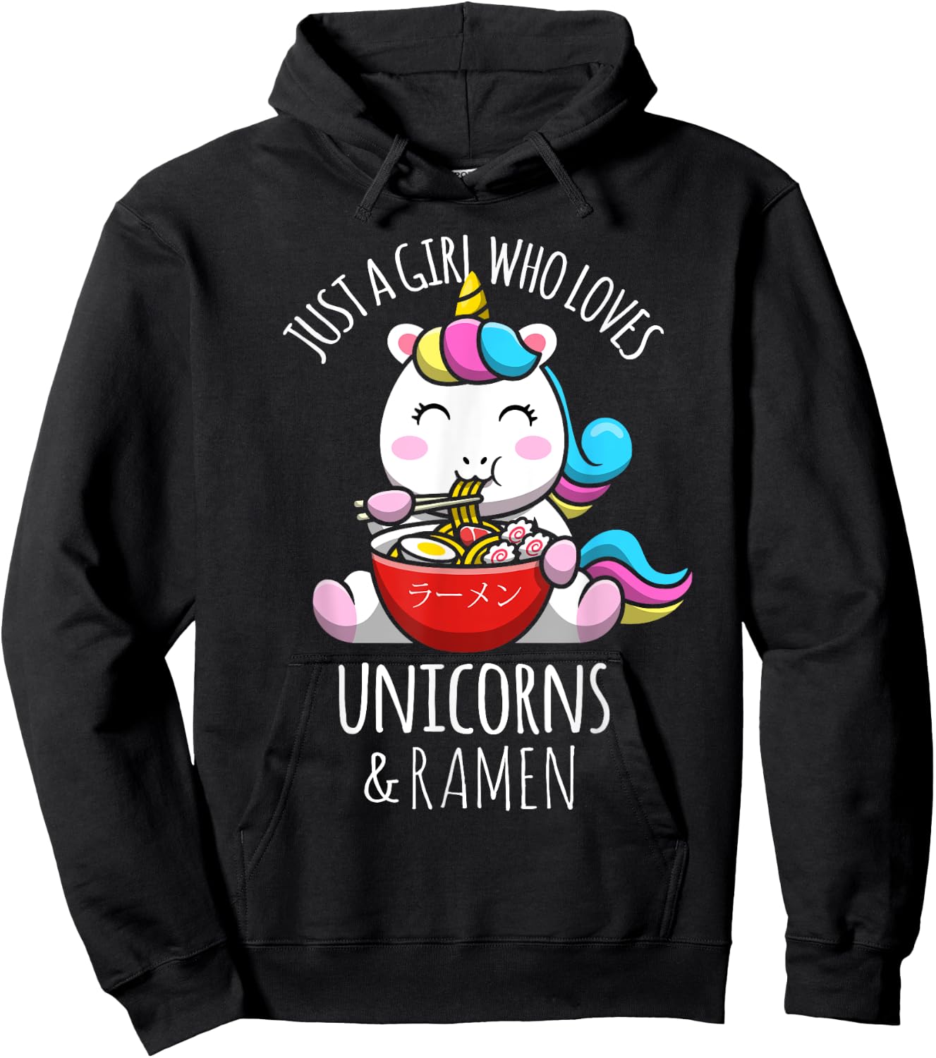 Just A Girl Who Loves Unicorns & Ramen Japanese Anime Otaku Hoodie - Hoodie | Black