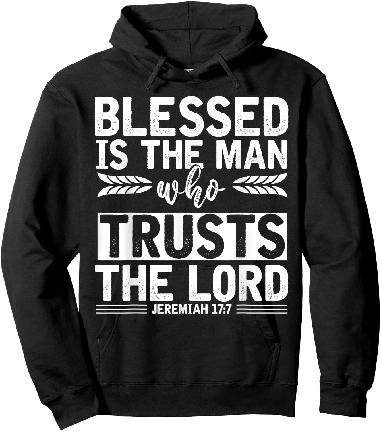 Christ Devotee Blessed Is The Man Who Trusts The Lord Jesus Hoodie - Hoodie | Black
