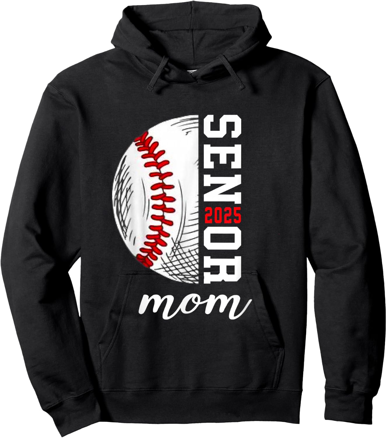 Class Of 2025 Senior 2025 Baseball Mom 2025 Hoodie - Hoodie | Black
