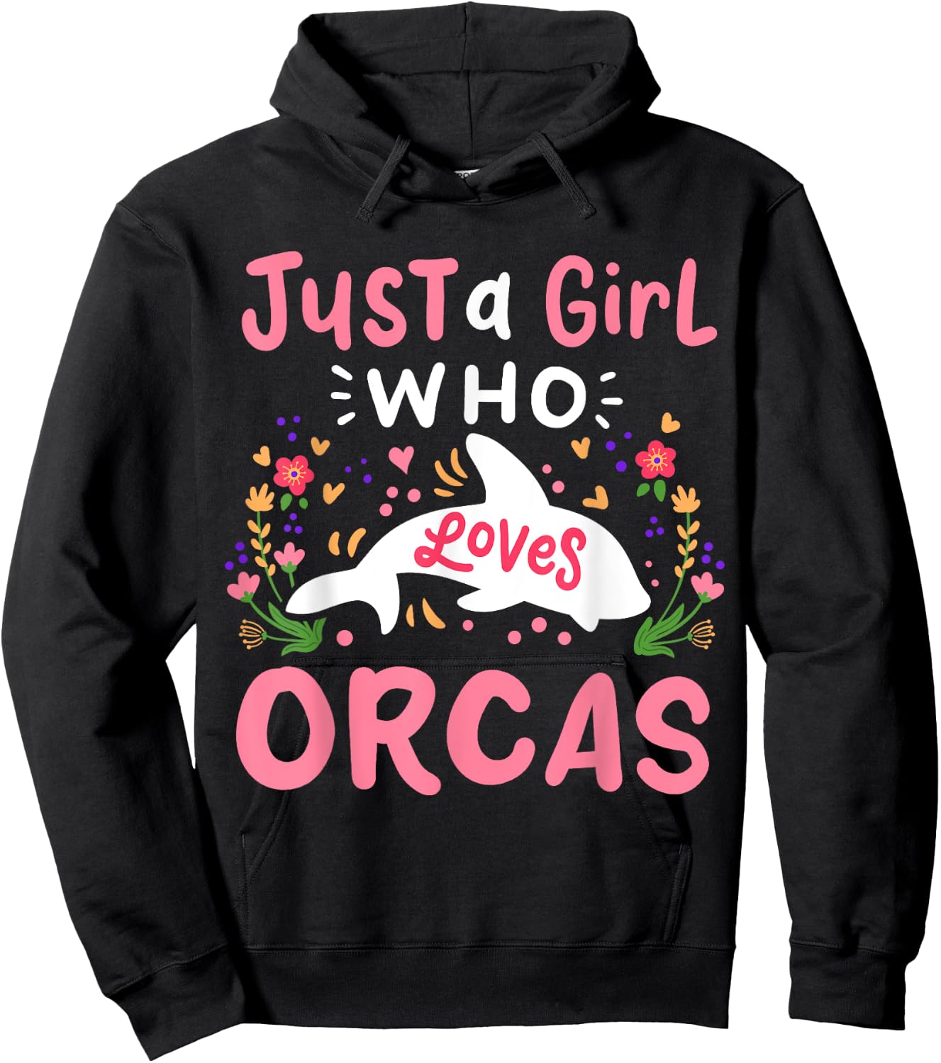 Orca Just A Girl Who Loves Orcas Gift Hoodie - Hoodie | Black