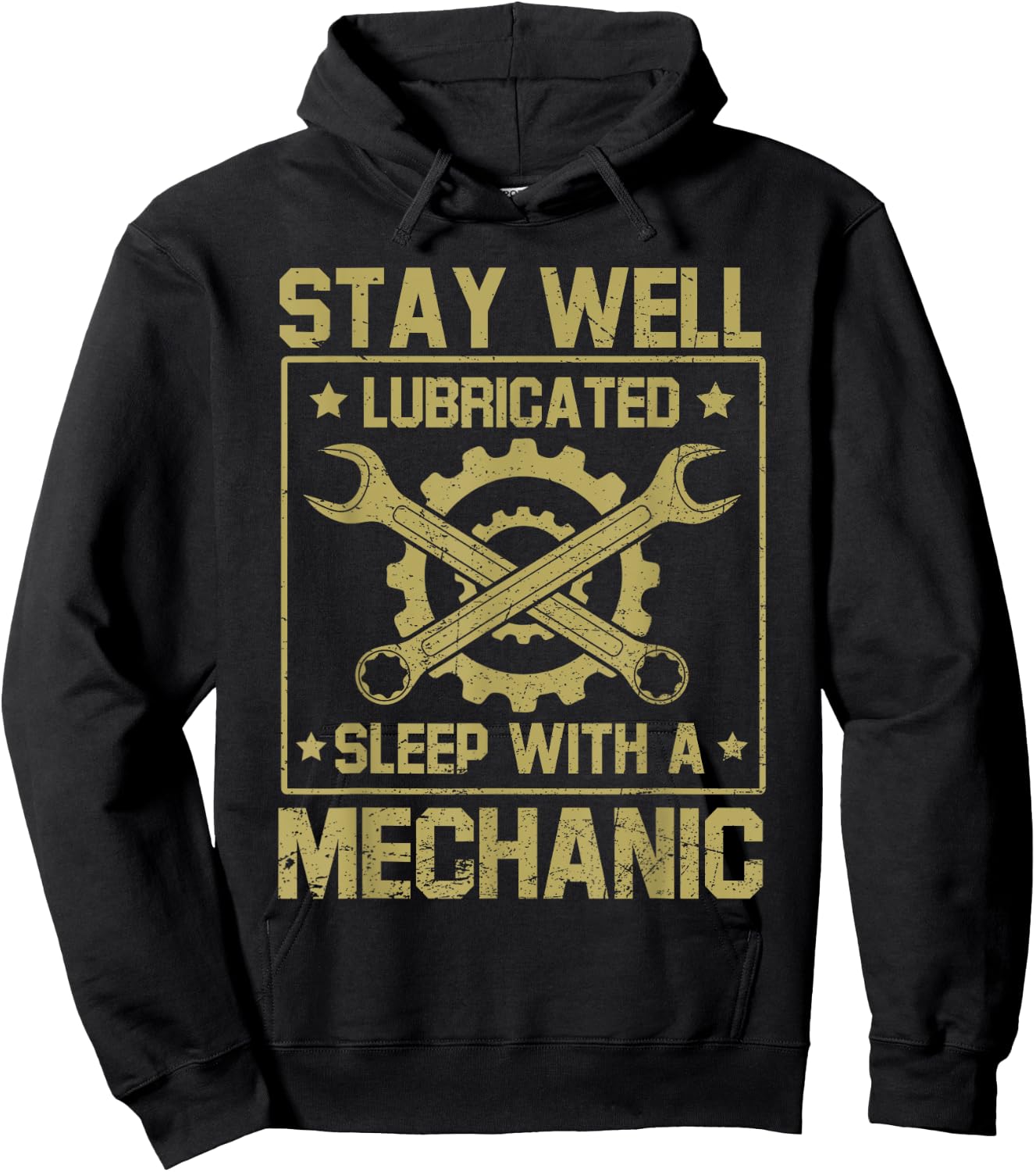 Stay Well Lubricated Sleep With Mechanic Funny Saying Joke Hoodie - Hoodie | Black