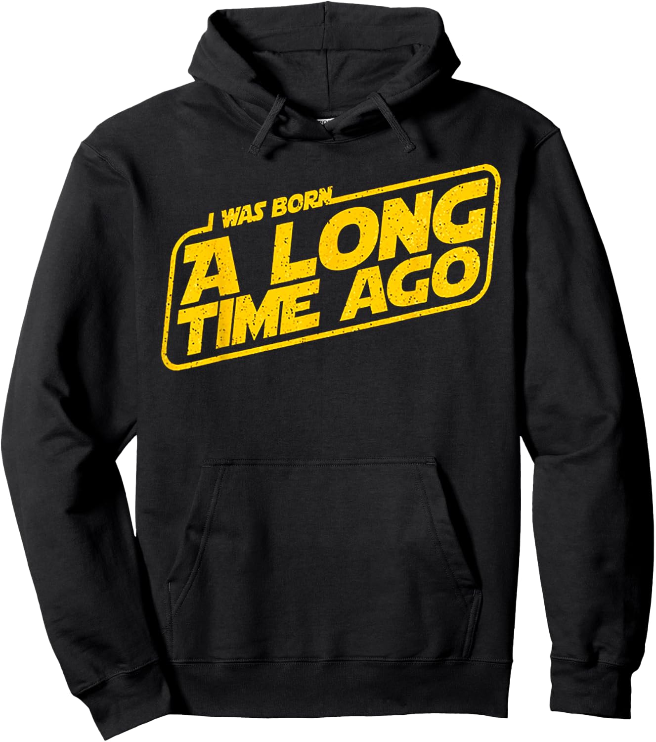 I Was Born A Long Time Ago Hoodie - Hoodie | Black
