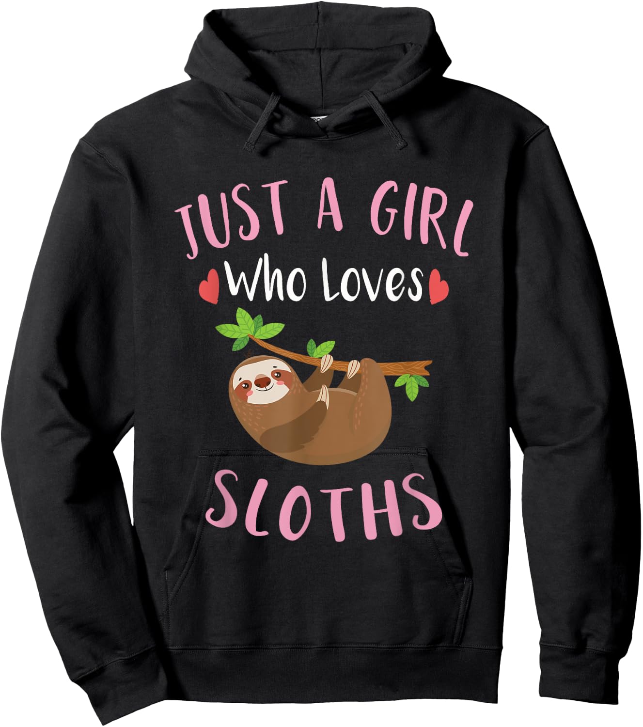 Kids Sloth Shirt Just a Girl Who Loves Sloths Lovers Gift Hoodie - Hoodie | Black