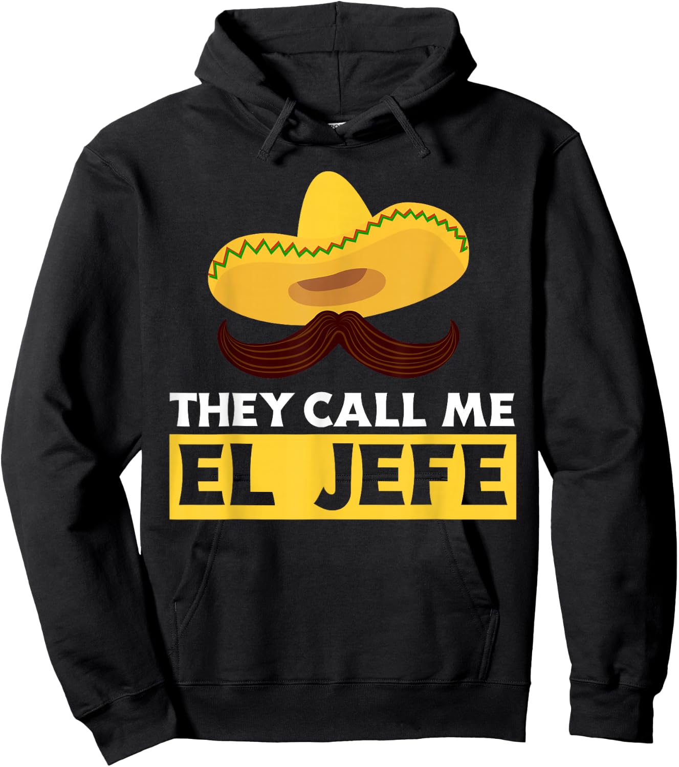 They Call Me El Jefe Boss Funny Mexican Chef Cook Hoodie - Hoodie | Black