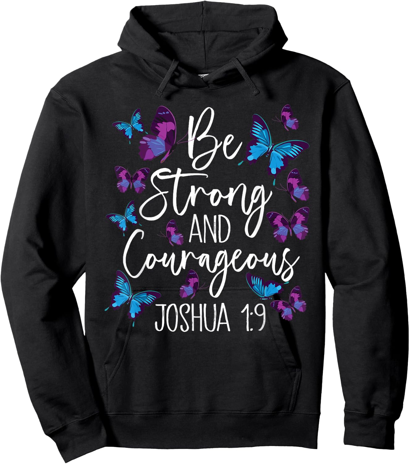 Christian Bible Verse Be Strong Joshua 1:9 Butterfly Hoodie - Hoodie | Black