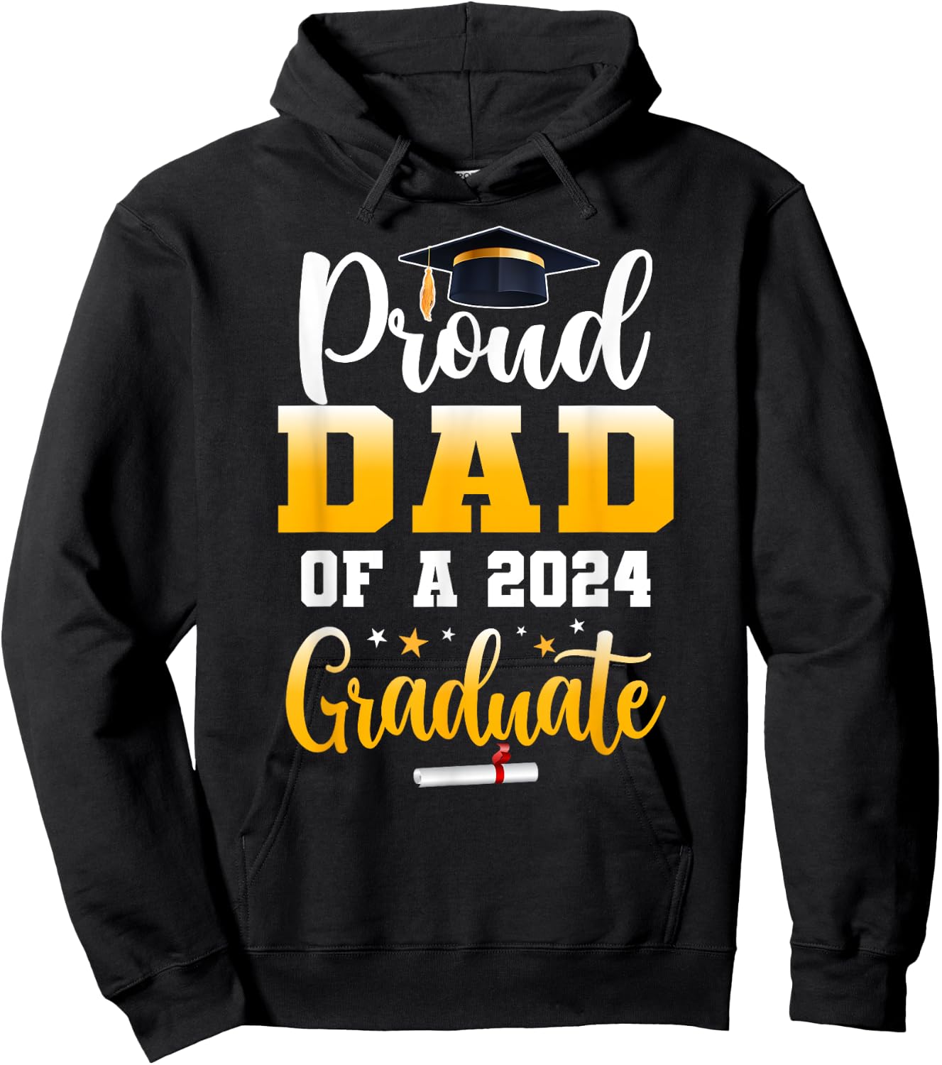 Proud Dad Of A Class Of 2024 Graduate Funny Senior Dad Hoodie - Hoodie | Black