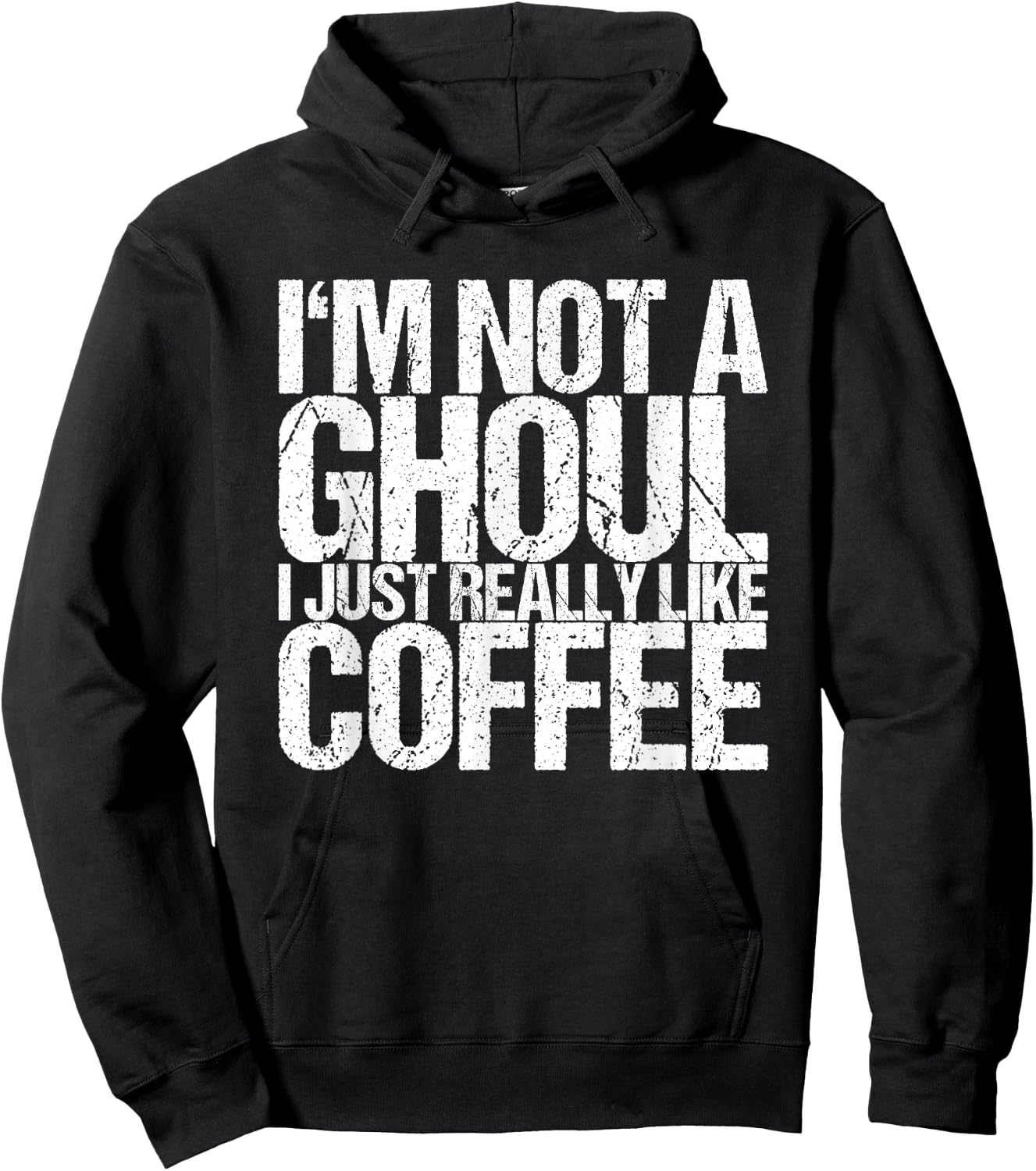 I'm not a ghoul I just like coffee Hoodie - Hoodie | Black