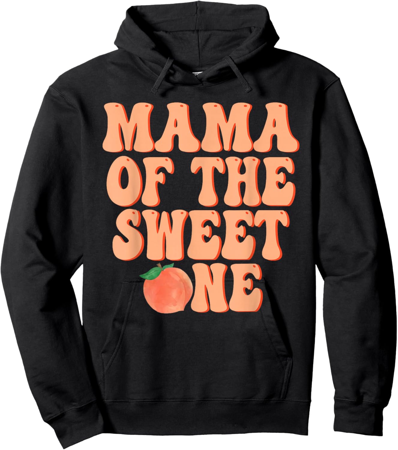 Mama of The Sweet One Peach 1st Birthday on Peach Hoodie - Hoodie | Black