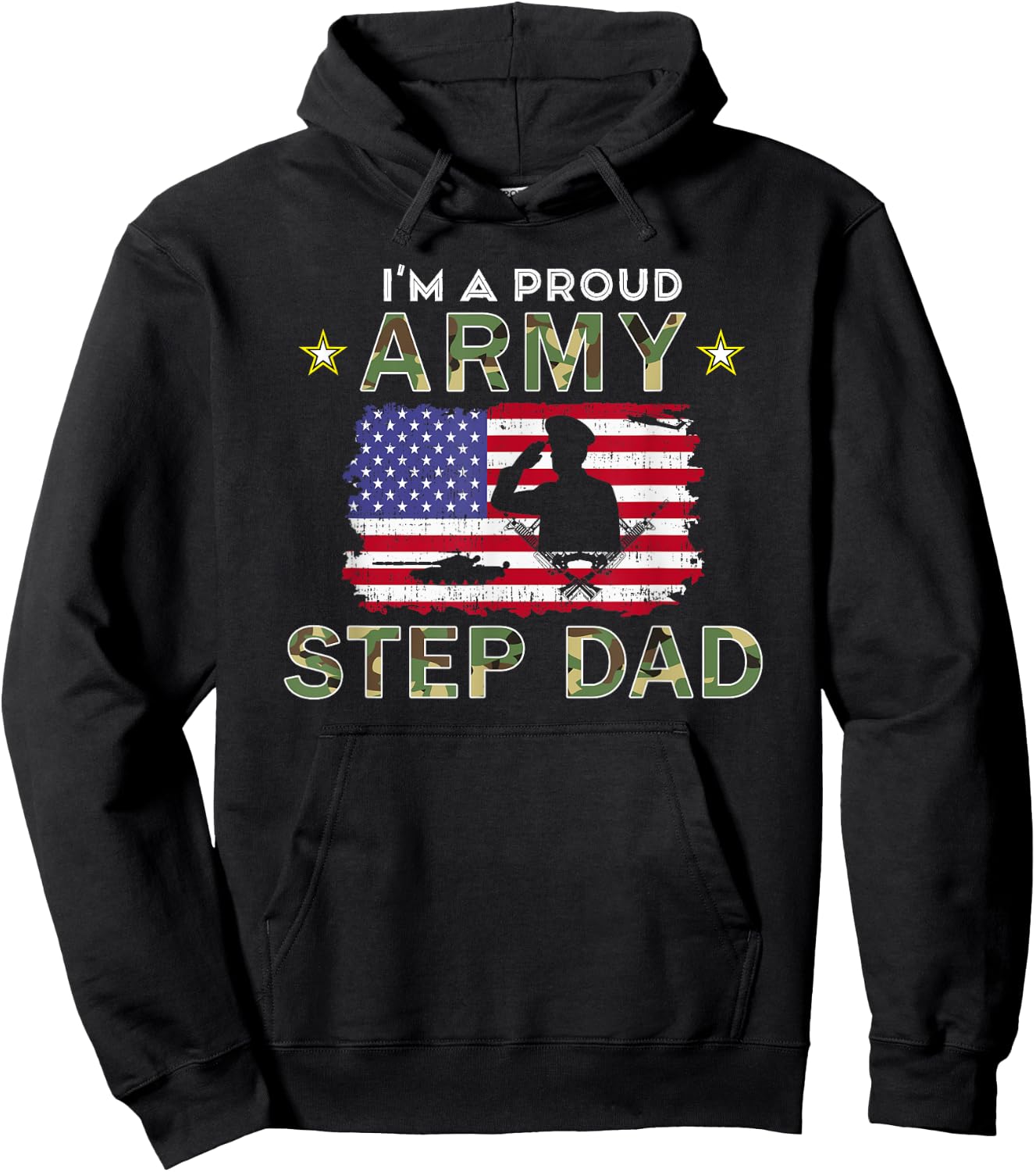 Proud Army StepDad-I'm A Proud Army Step Dad Camouflage Army Hoodie - Hoodie | Black
