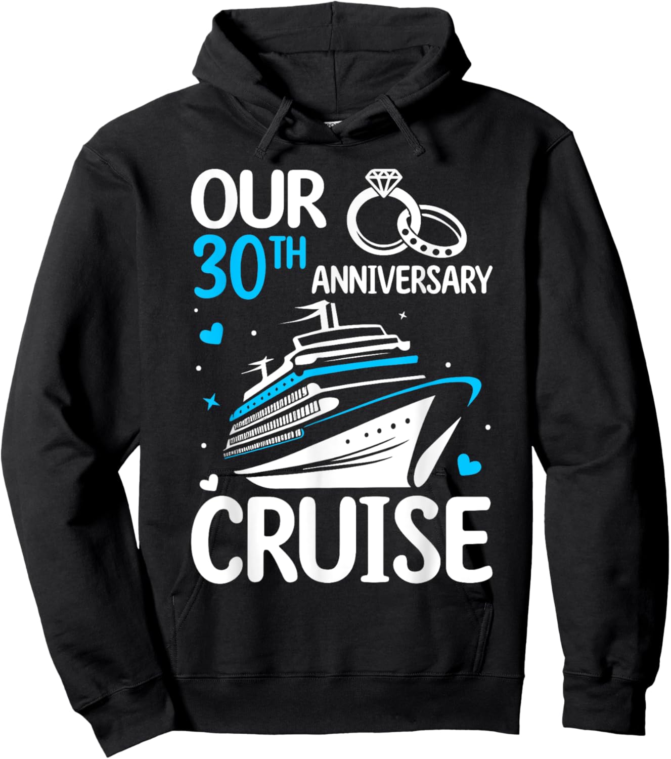 Our 30th Wedding Anniversary Cruise 30 Years Anniversary Hoodie - Hoodie | Black