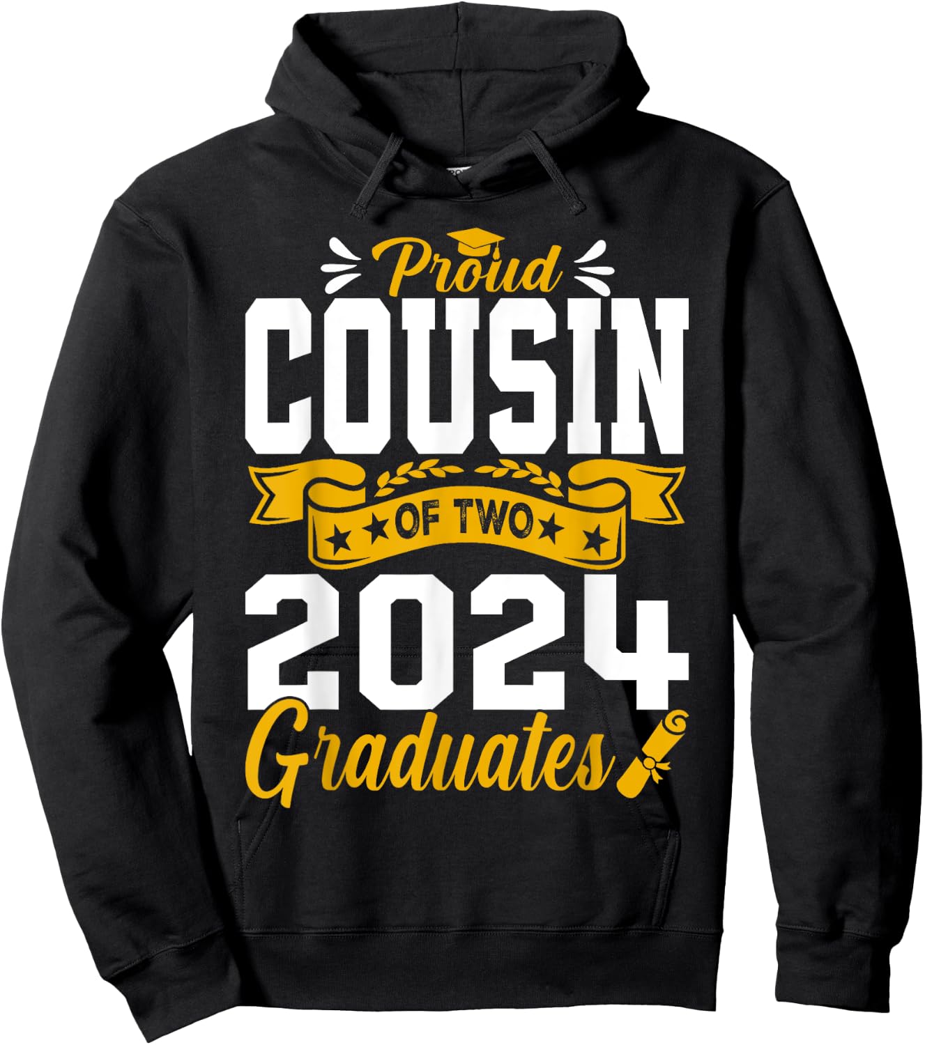 Proud Cousin Of Two 2024 Graduates Class Graduation Hoodie - Hoodie | Black