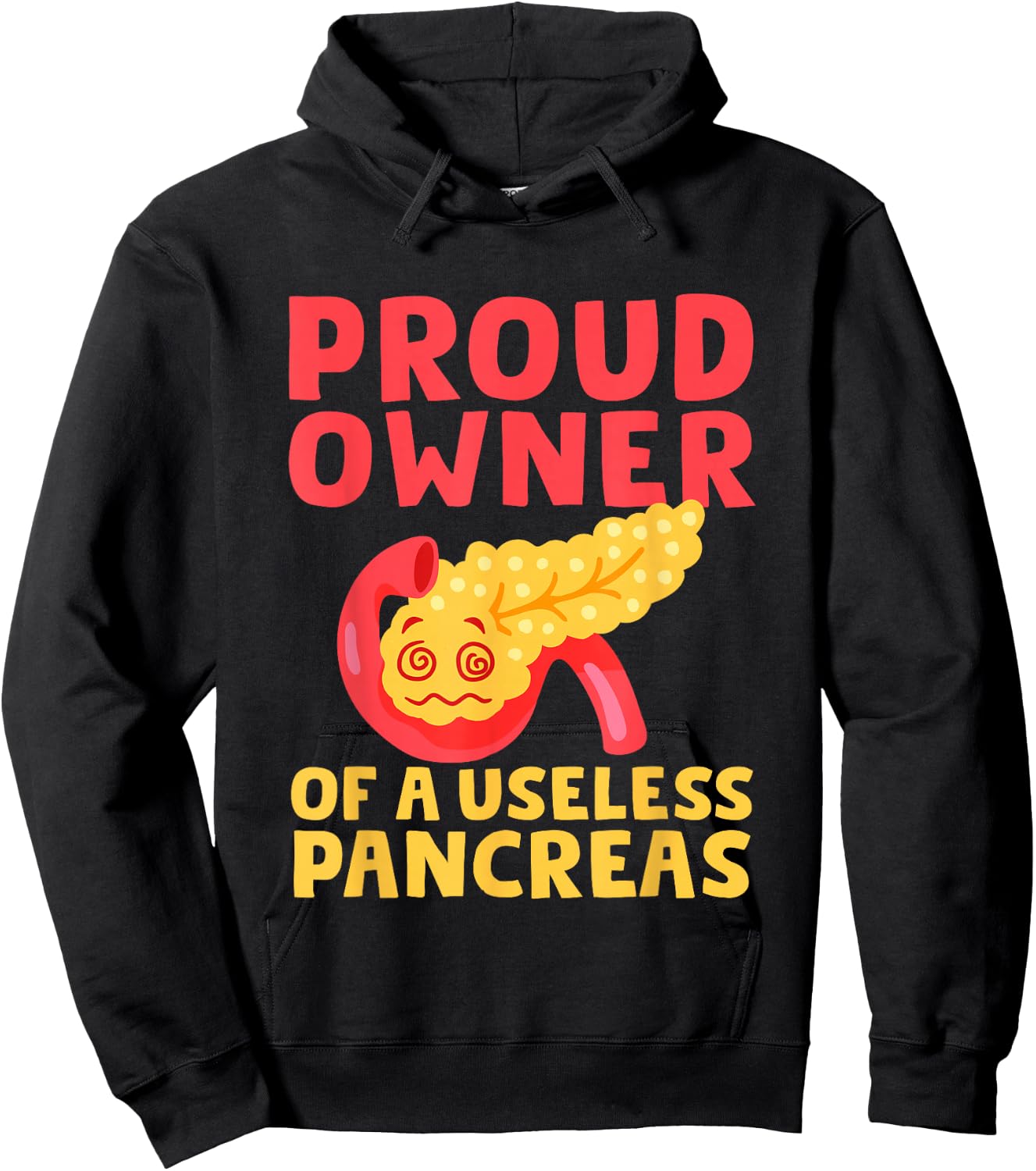 Proud Owner Of A Useless Pancreas Type 1 Diabetes Awareness Hoodie - Hoodie | Black