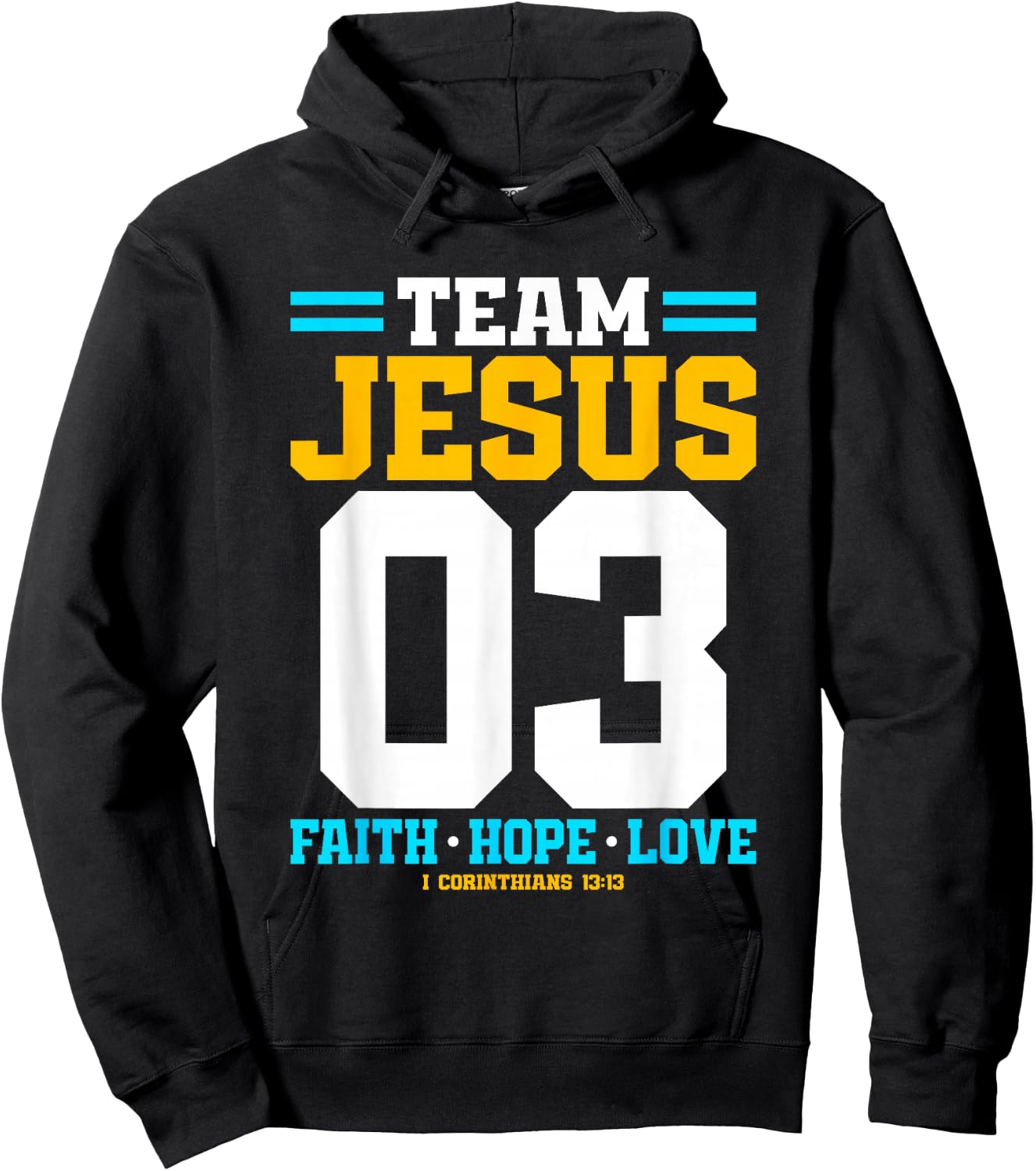 Christian - Team Jesus 03 Faith Hope Love Hoodie - Hoodie | Black