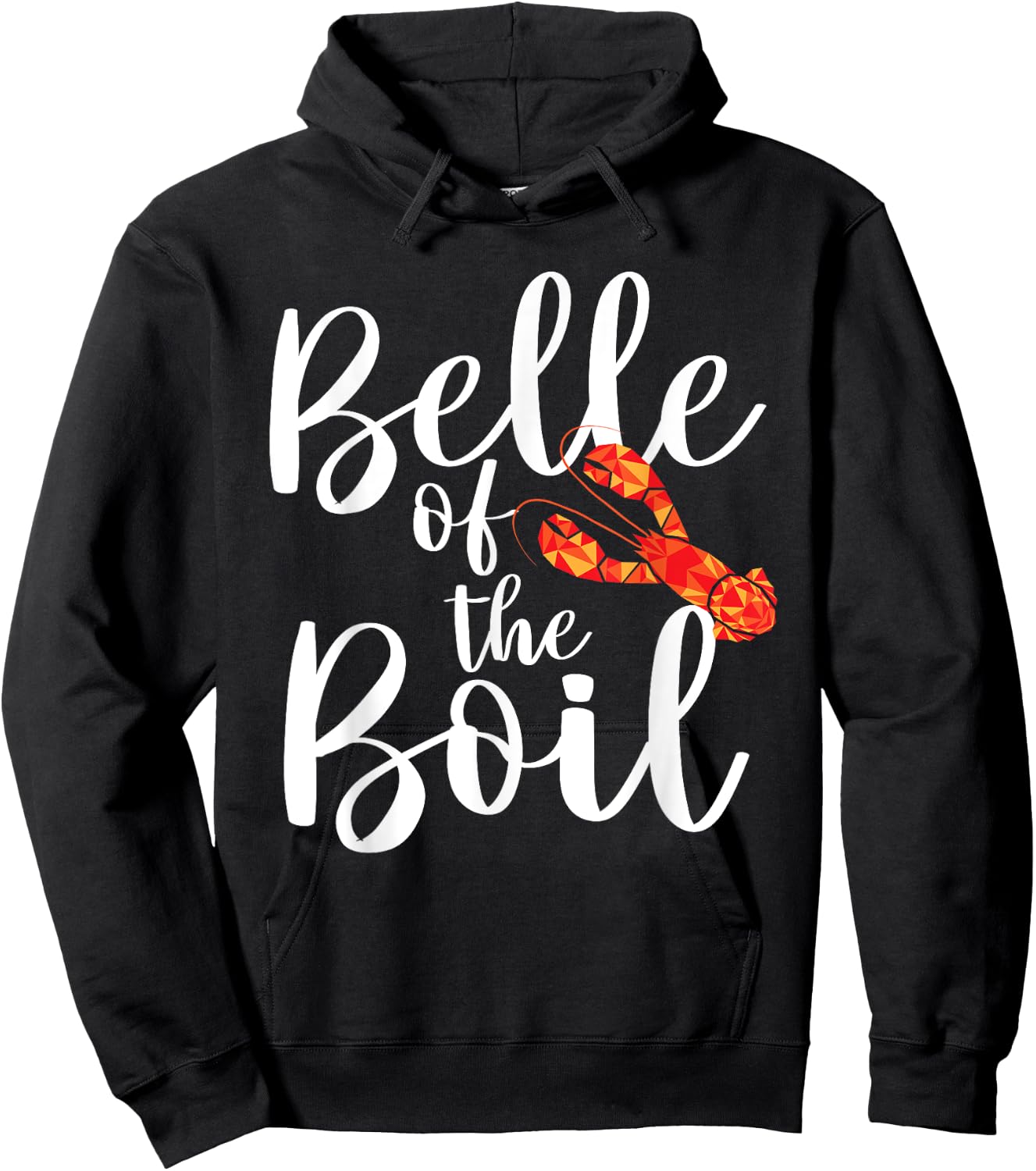 Belle of The Boil - Shrimps Crawfish Crab Seafood Lover Hoodie - Hoodie | Black