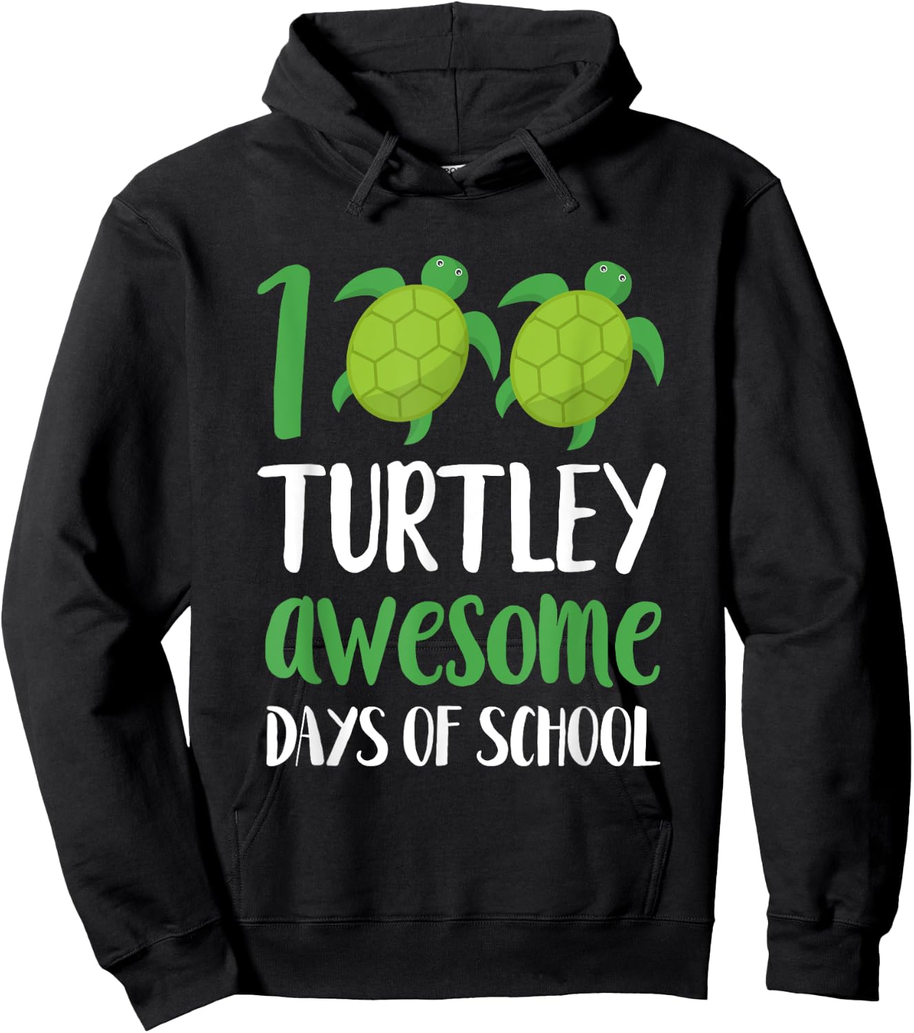 100 Turtley Awesome Days - Cool Turtle 100th Day of School Hoodie - Hoodie | Black