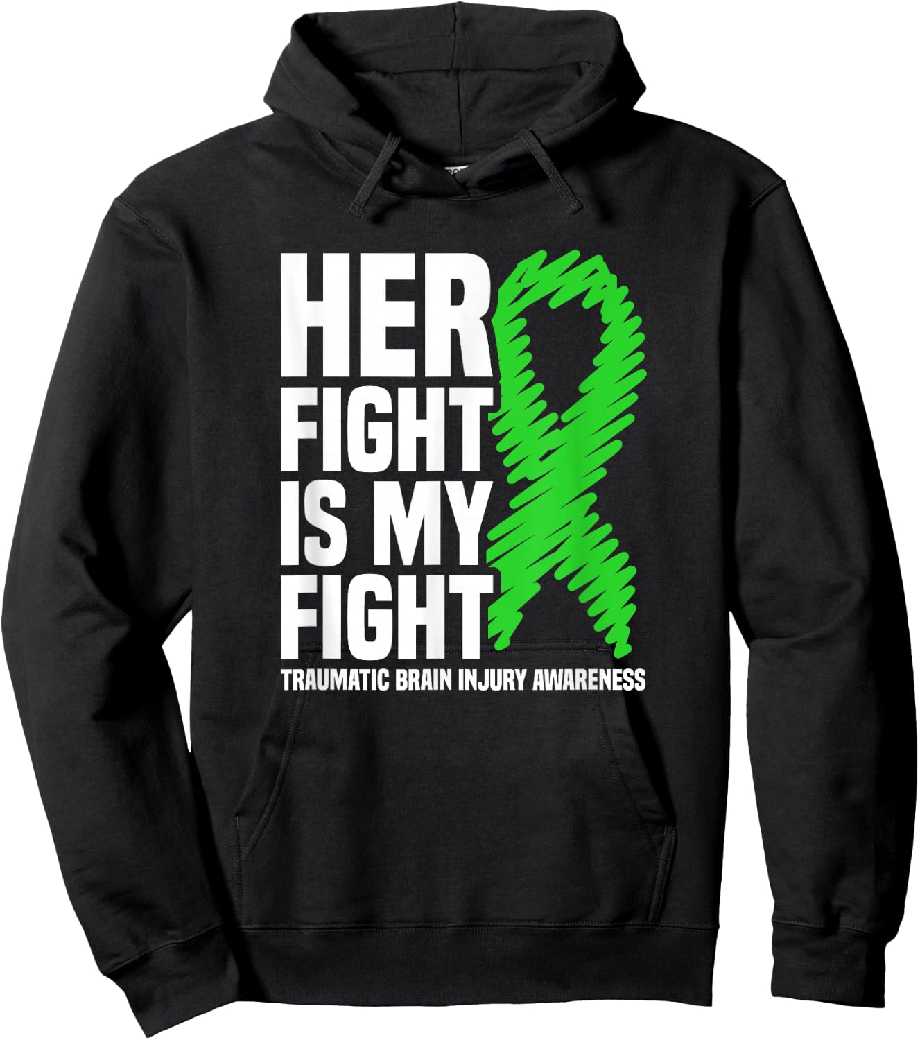 Her Fight Is My Fight Traumatic Brain Injury Awareness Hoodie - Hoodie | Black